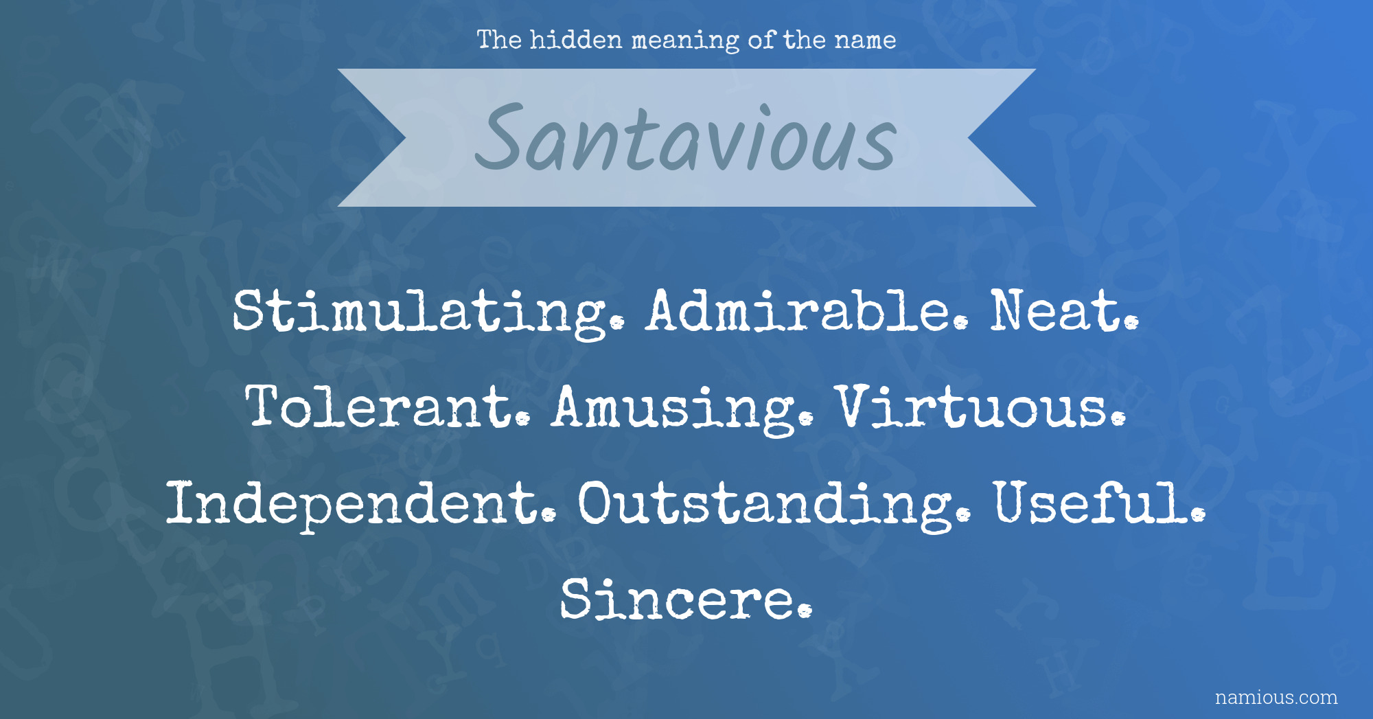 The hidden meaning of the name Santavious