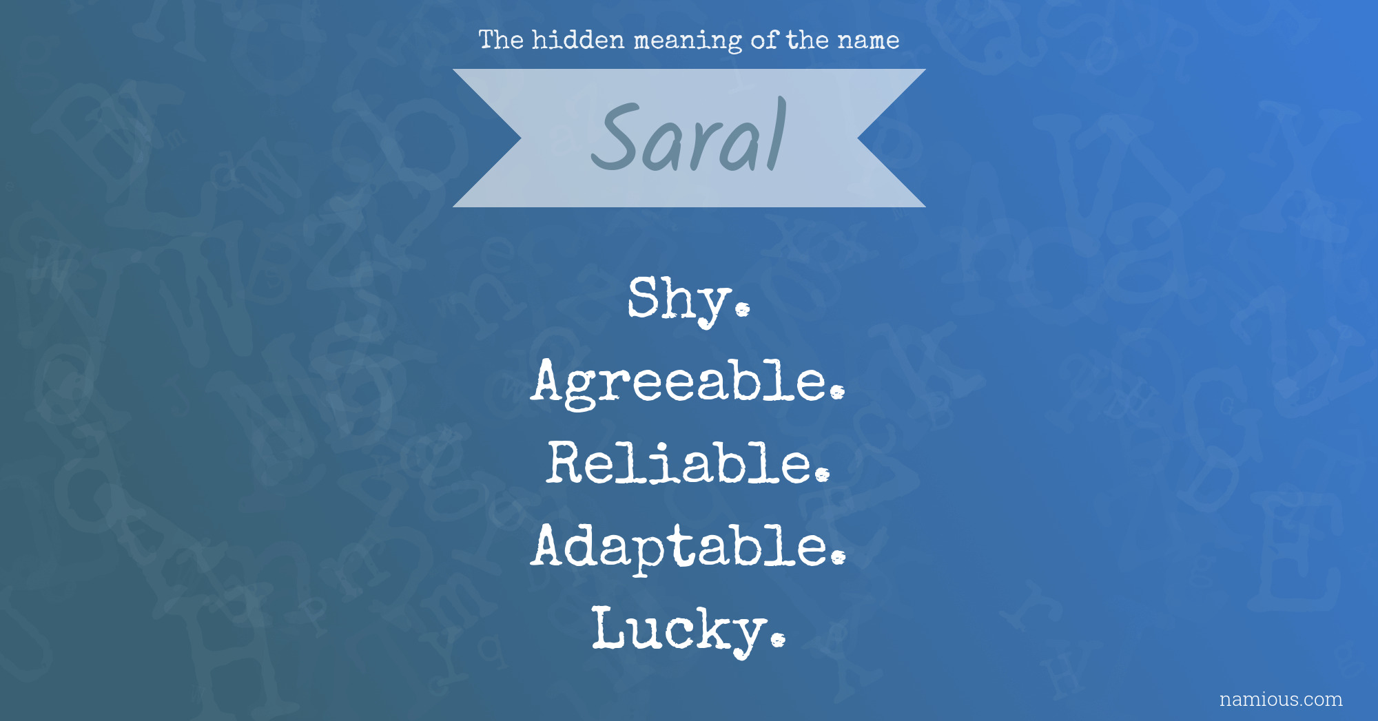 The hidden meaning of the name Saral