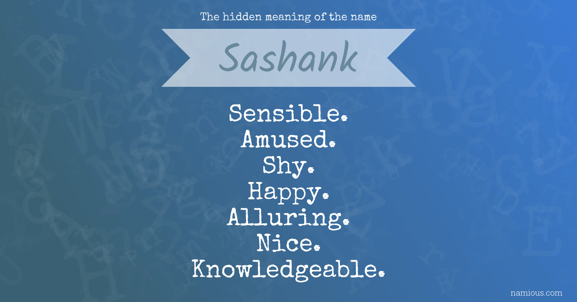 The hidden meaning of the name Sashank