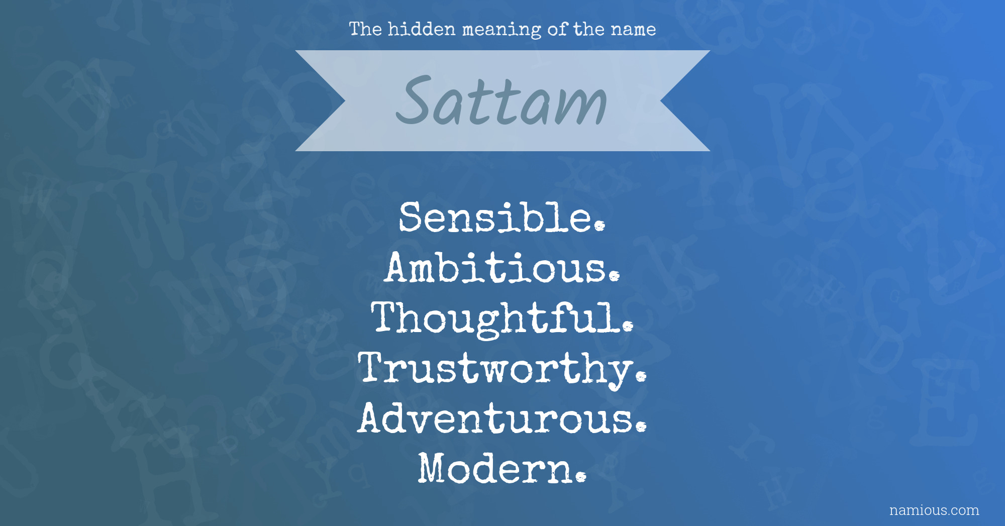 The hidden meaning of the name Sattam