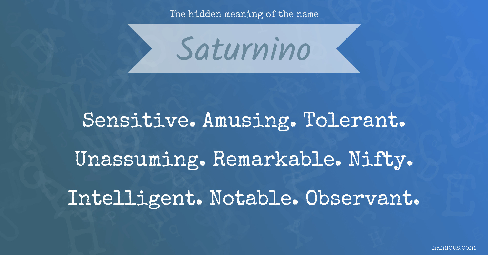 The hidden meaning of the name Saturnino