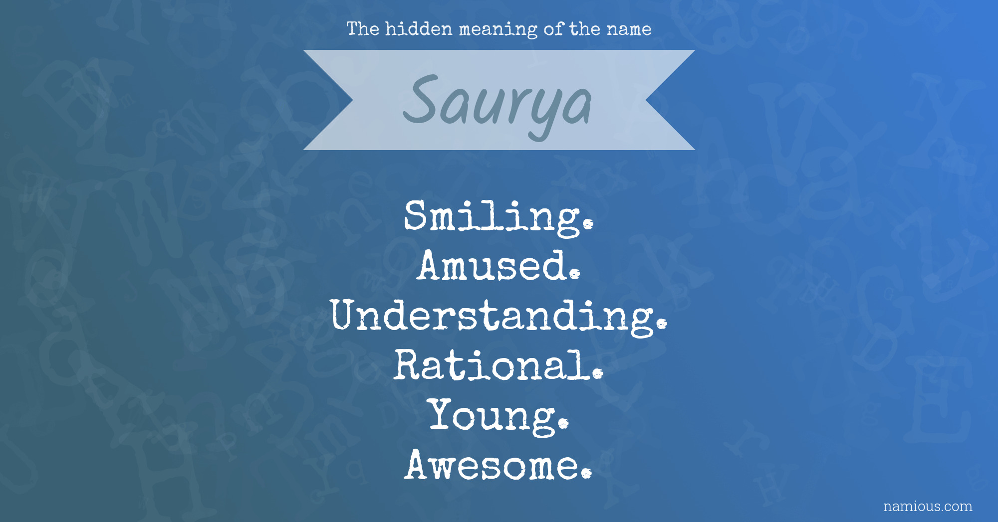 The hidden meaning of the name Saurya