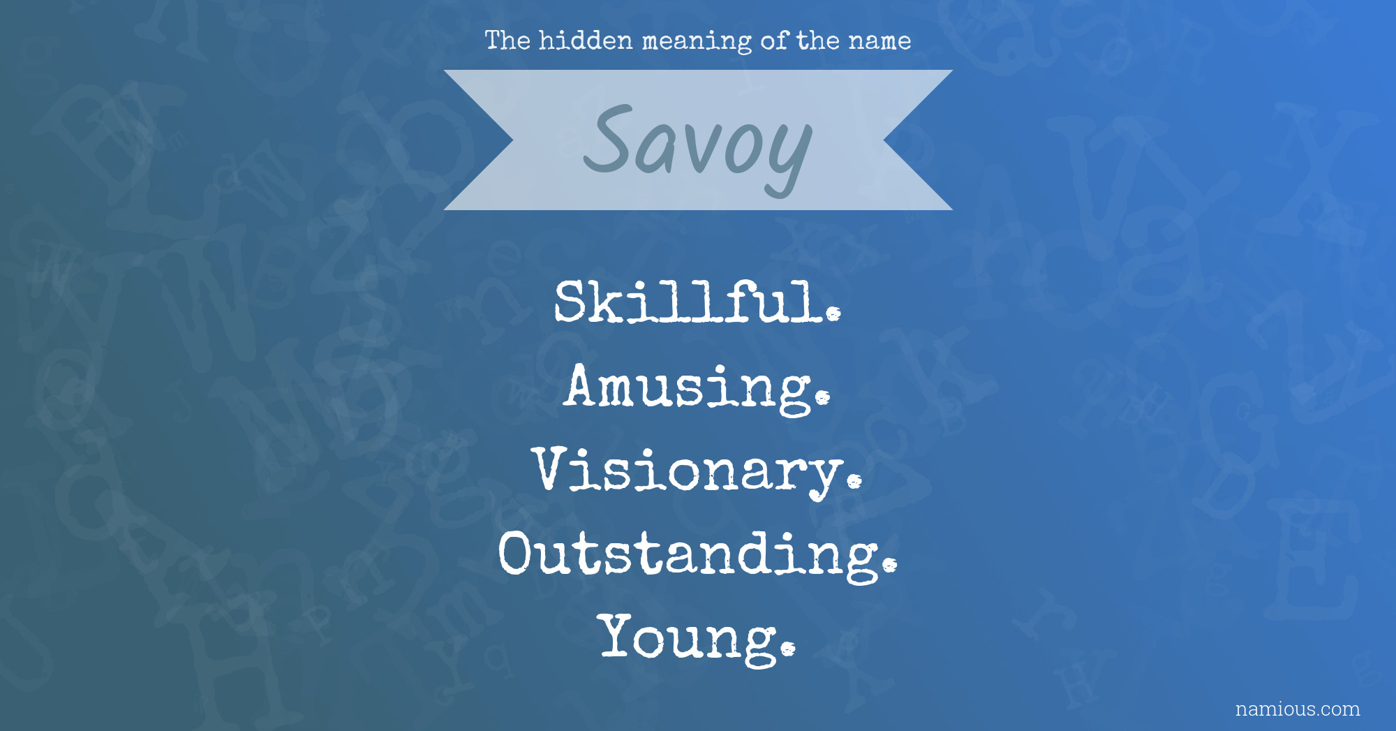 The hidden meaning of the name Savoy