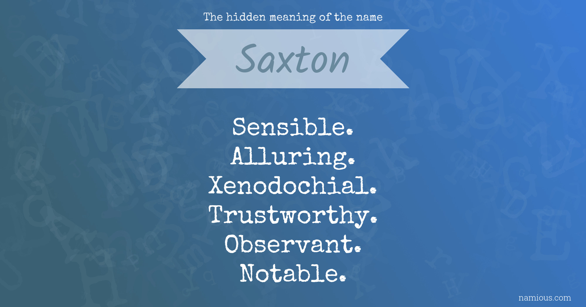 The hidden meaning of the name Saxton