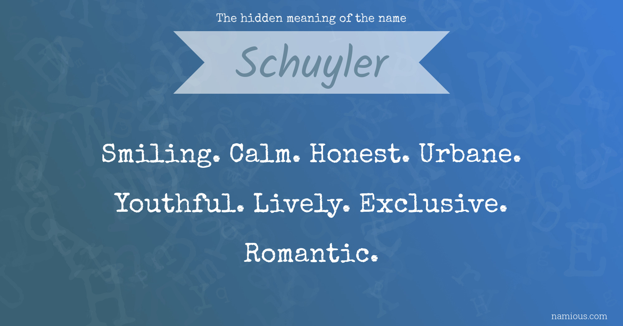The hidden meaning of the name Schuyler