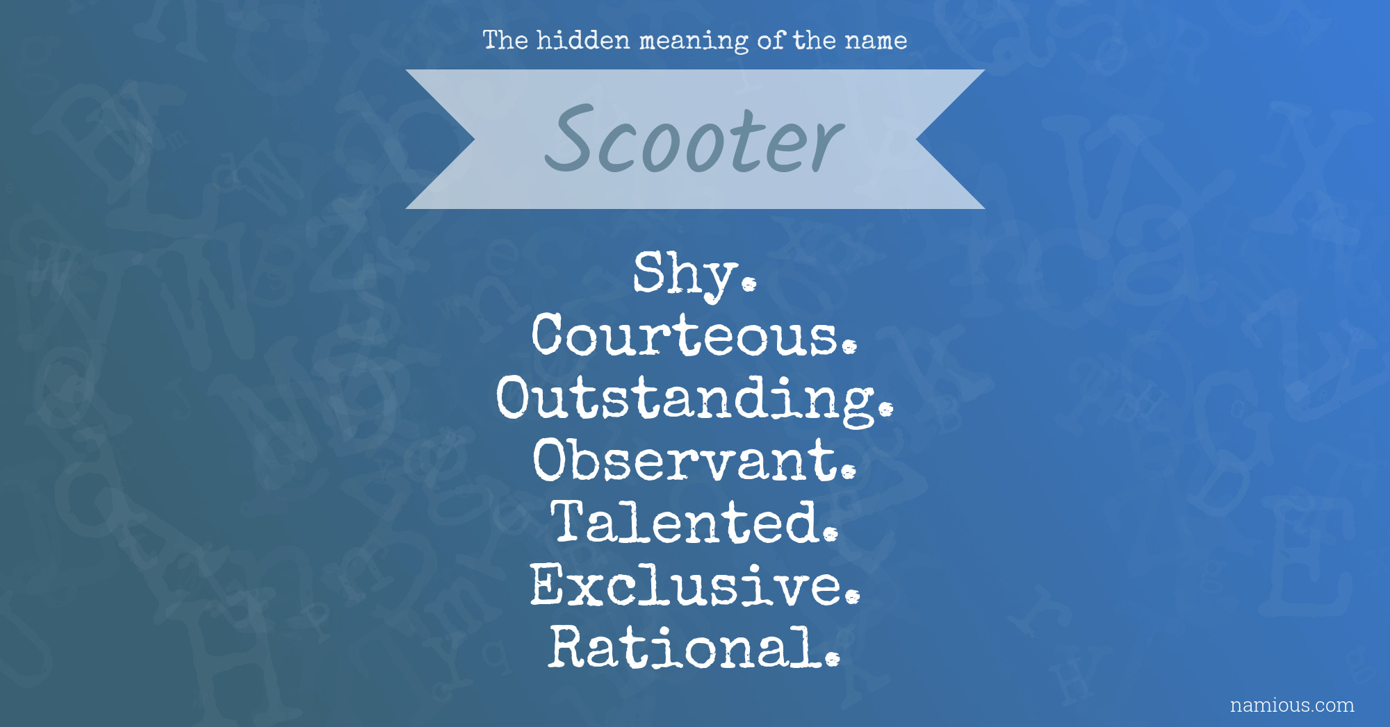 The hidden meaning of the name Scooter