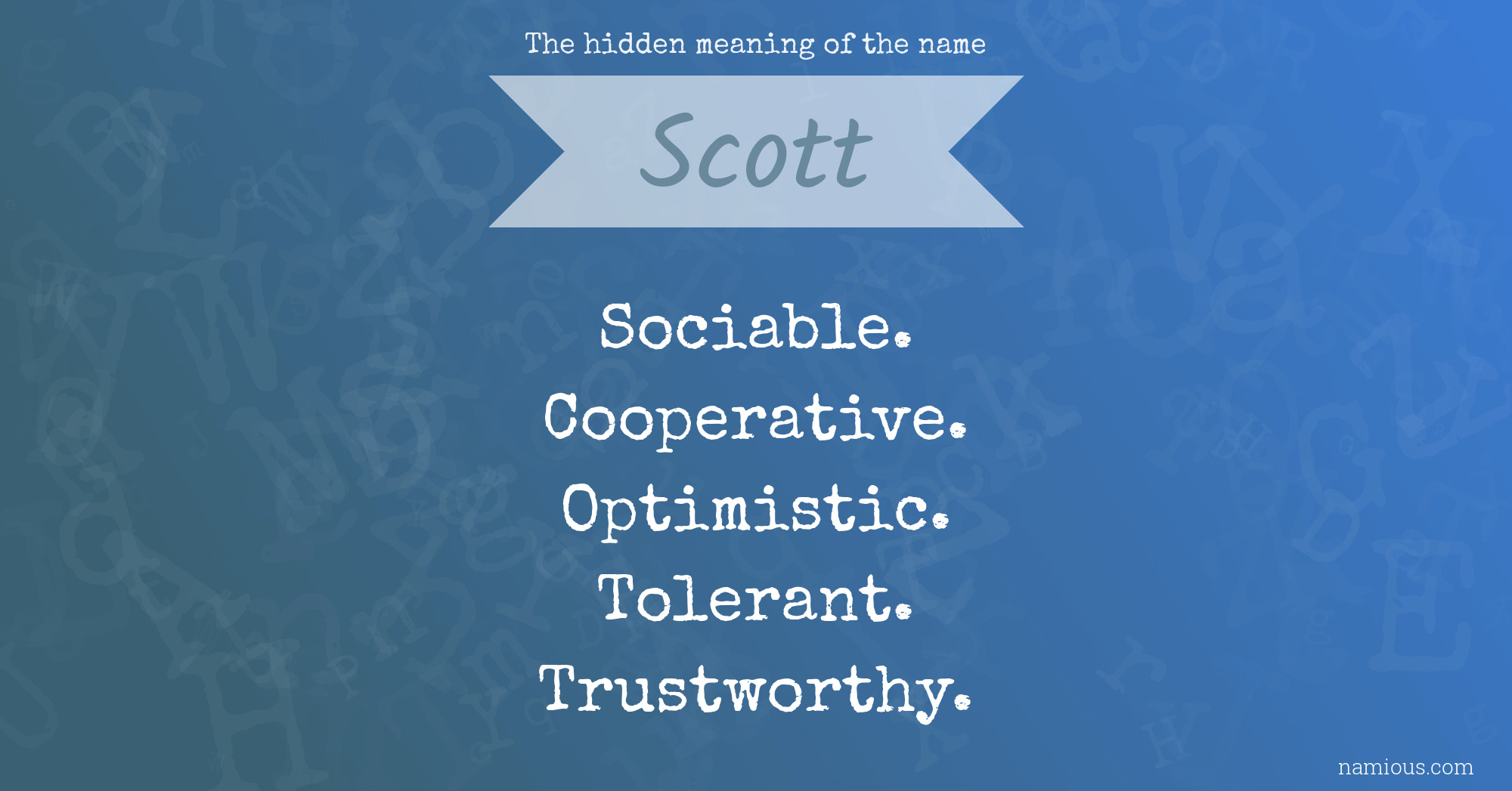 The hidden meaning of the name Scott