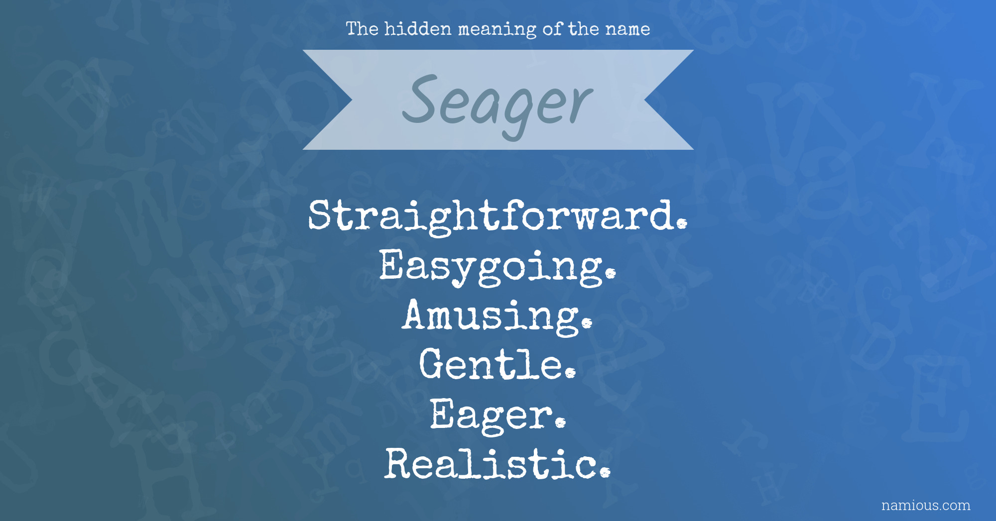 The hidden meaning of the name Seager