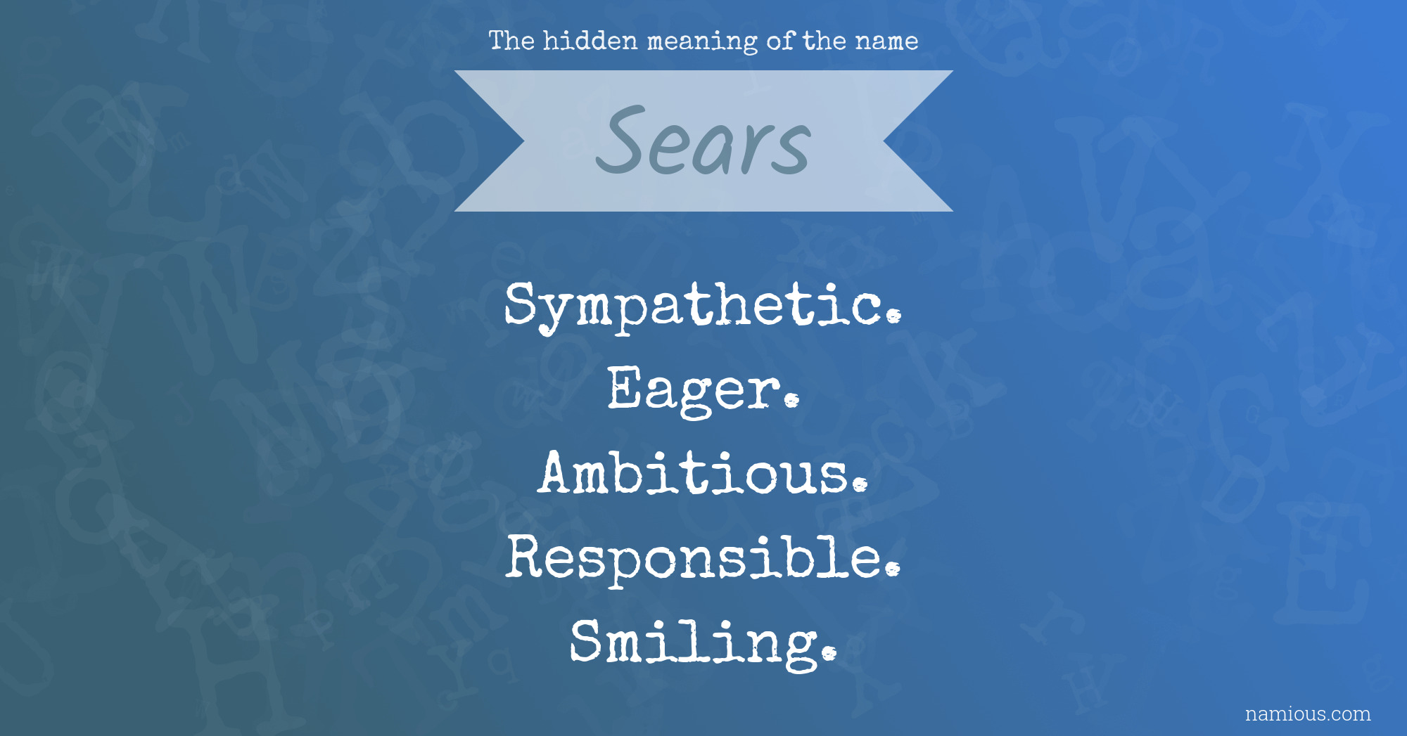 The hidden meaning of the name Sears