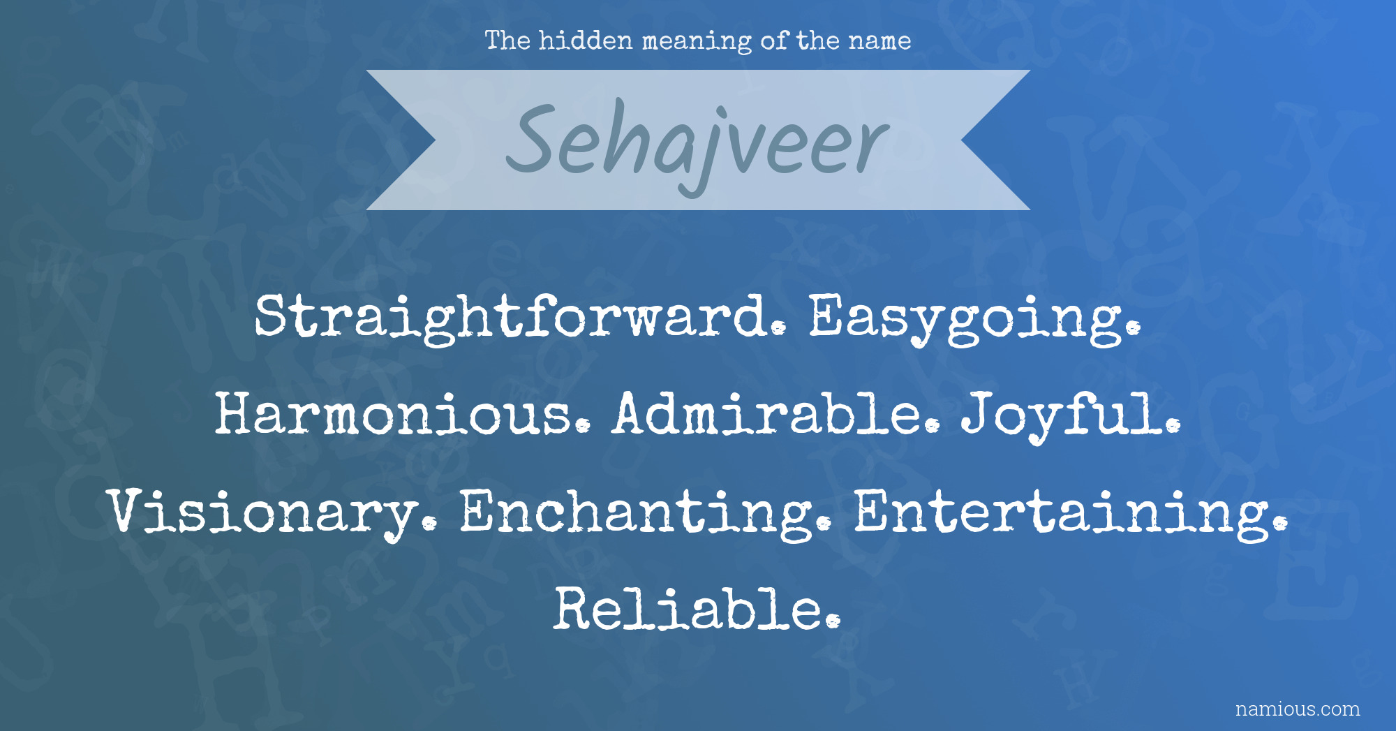 The hidden meaning of the name Sehajveer