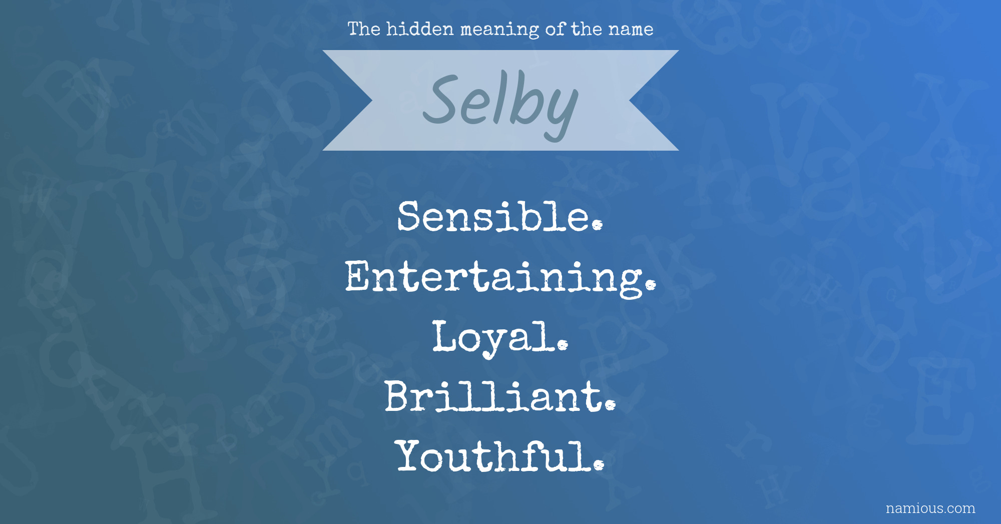 The hidden meaning of the name Selby