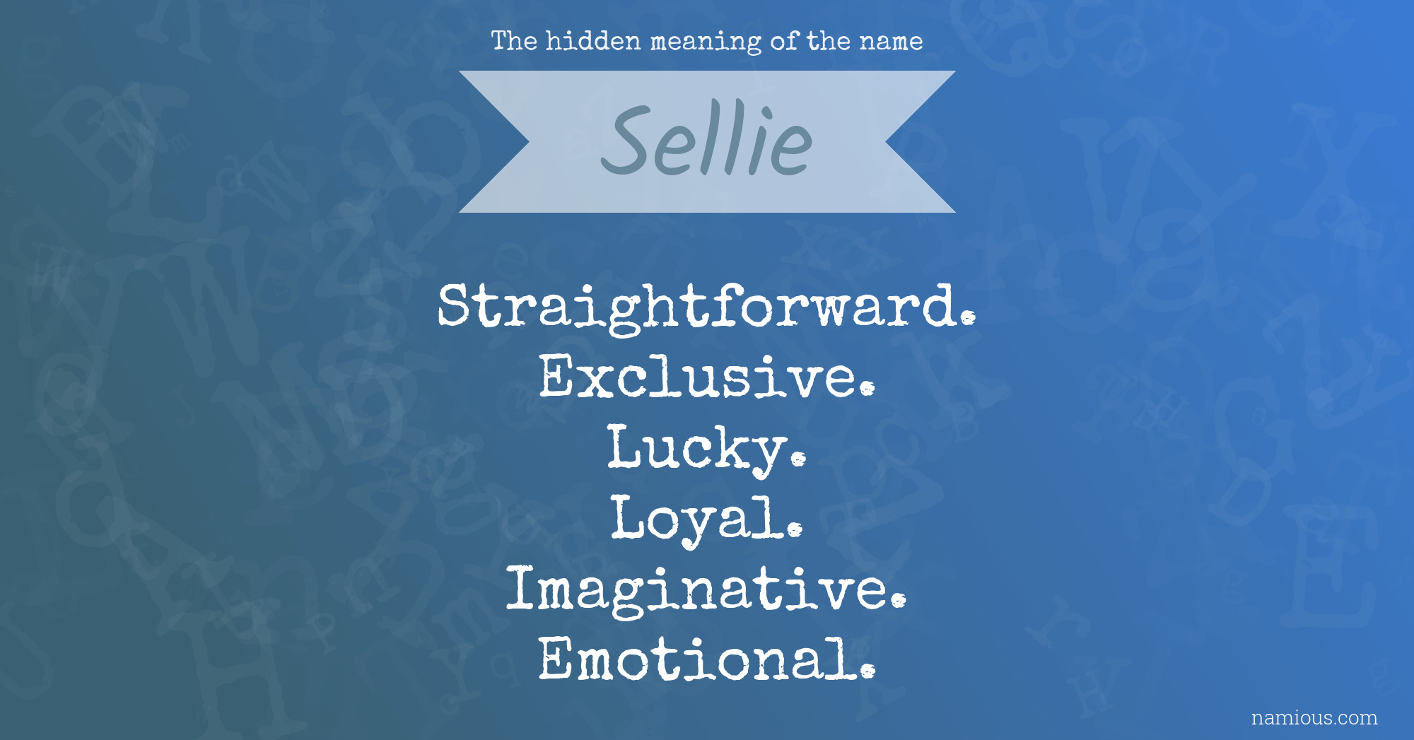 The hidden meaning of the name Sellie