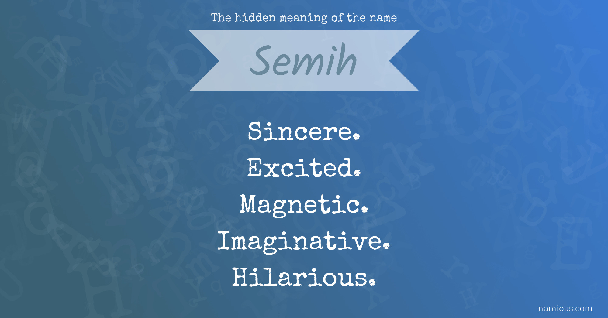 The hidden meaning of the name Semih