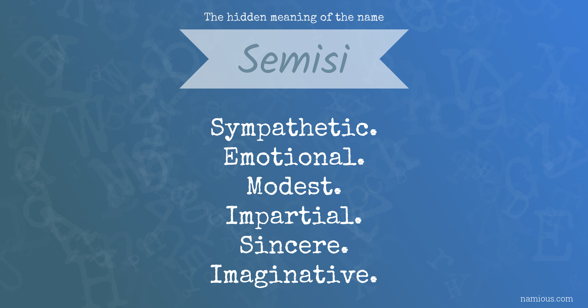 The hidden meaning of the name Semisi