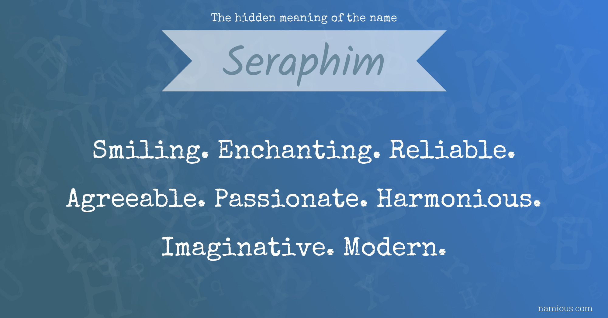 The hidden meaning of the name Seraphim