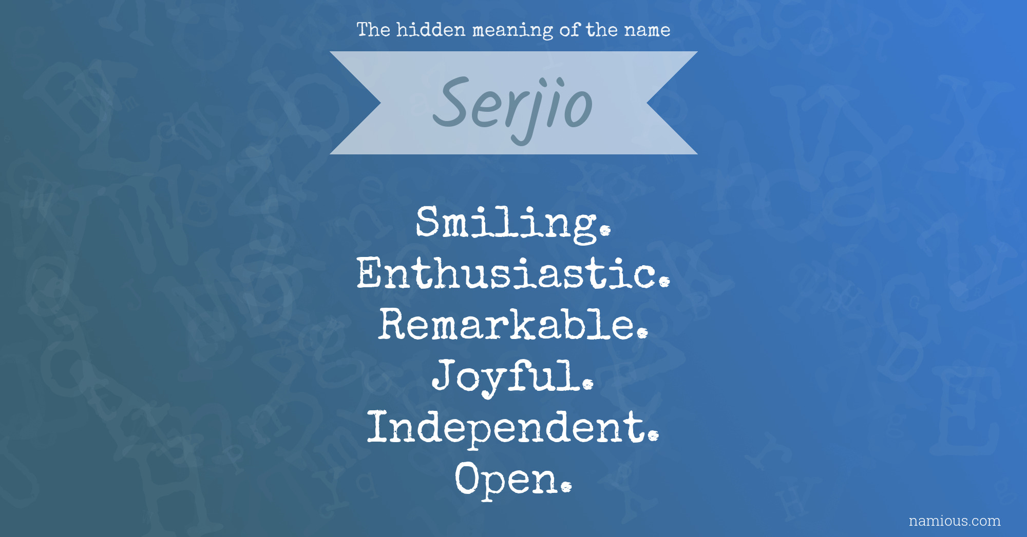 the-hidden-meaning-of-the-name-serjio-namious