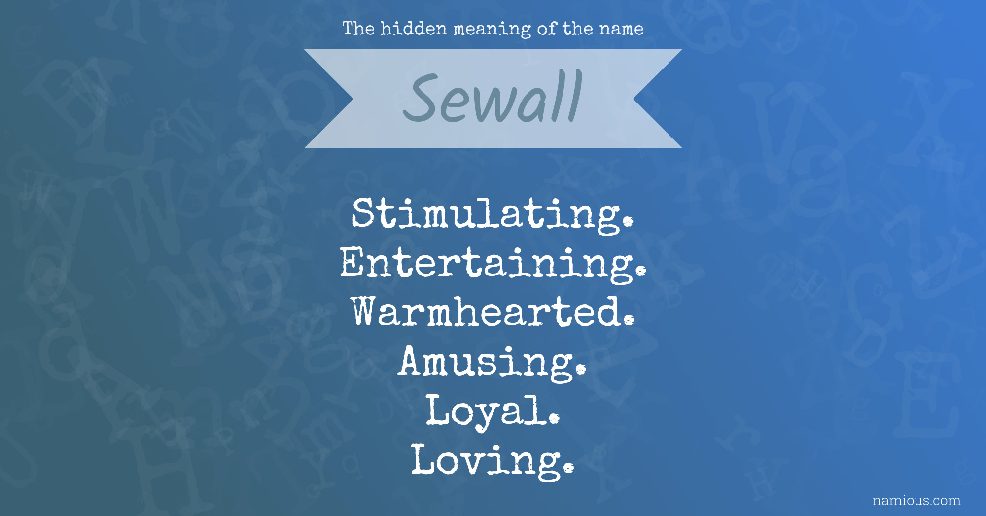 The hidden meaning of the name Sewall