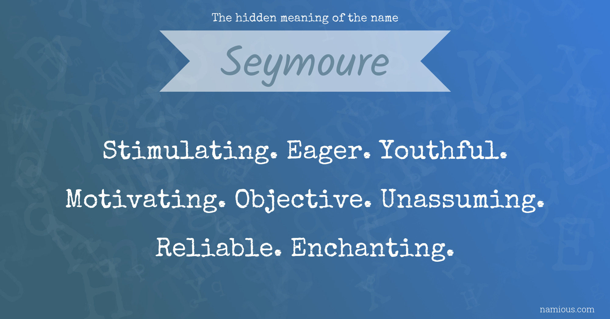 The hidden meaning of the name Seymoure