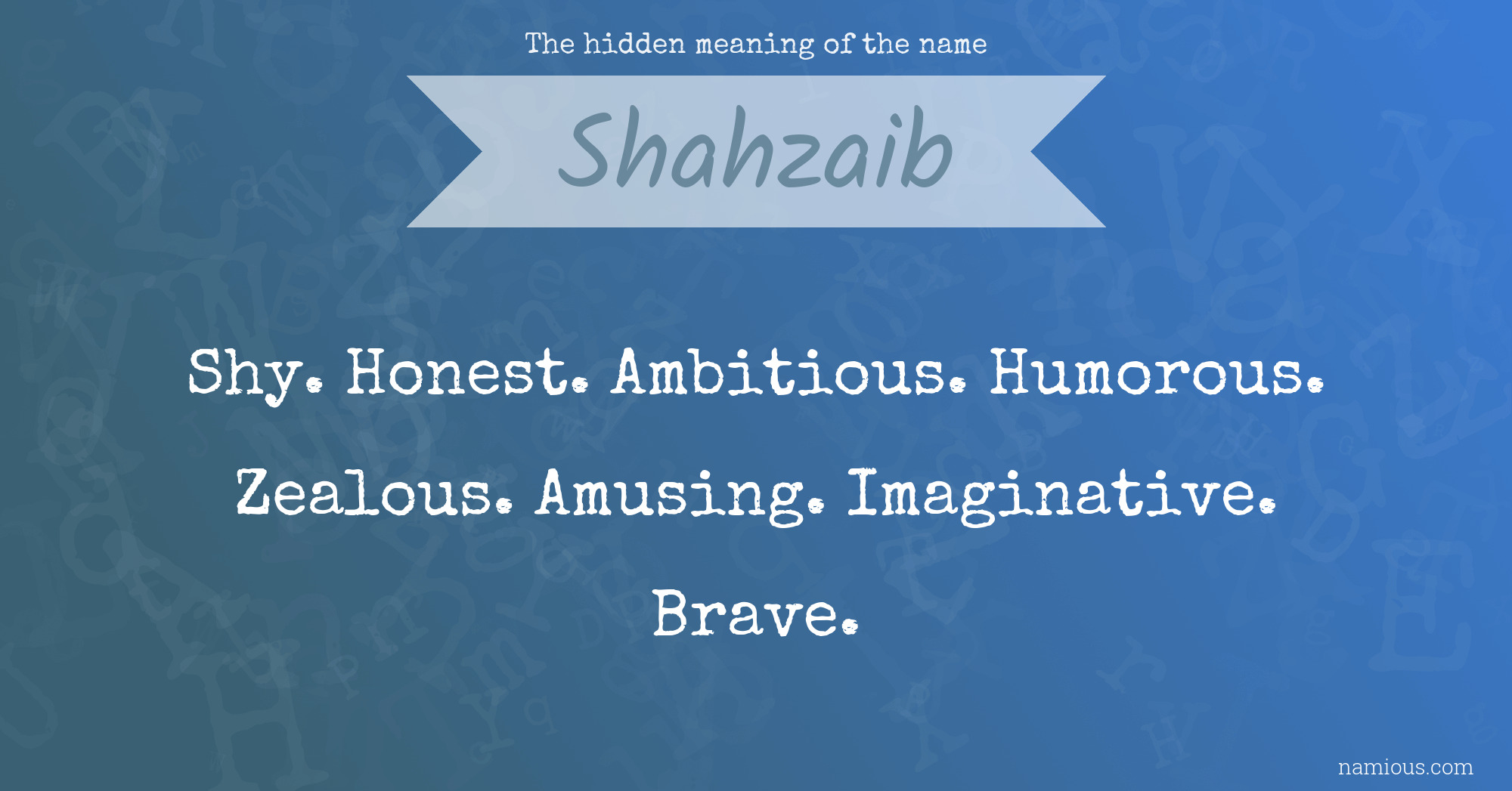 The hidden meaning of the name Shahzaib