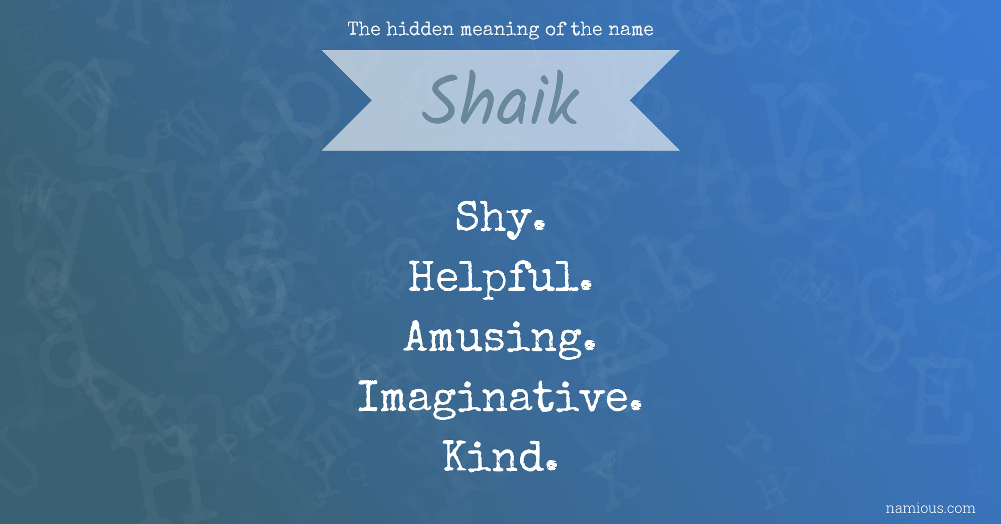 The hidden meaning of the name Shaik