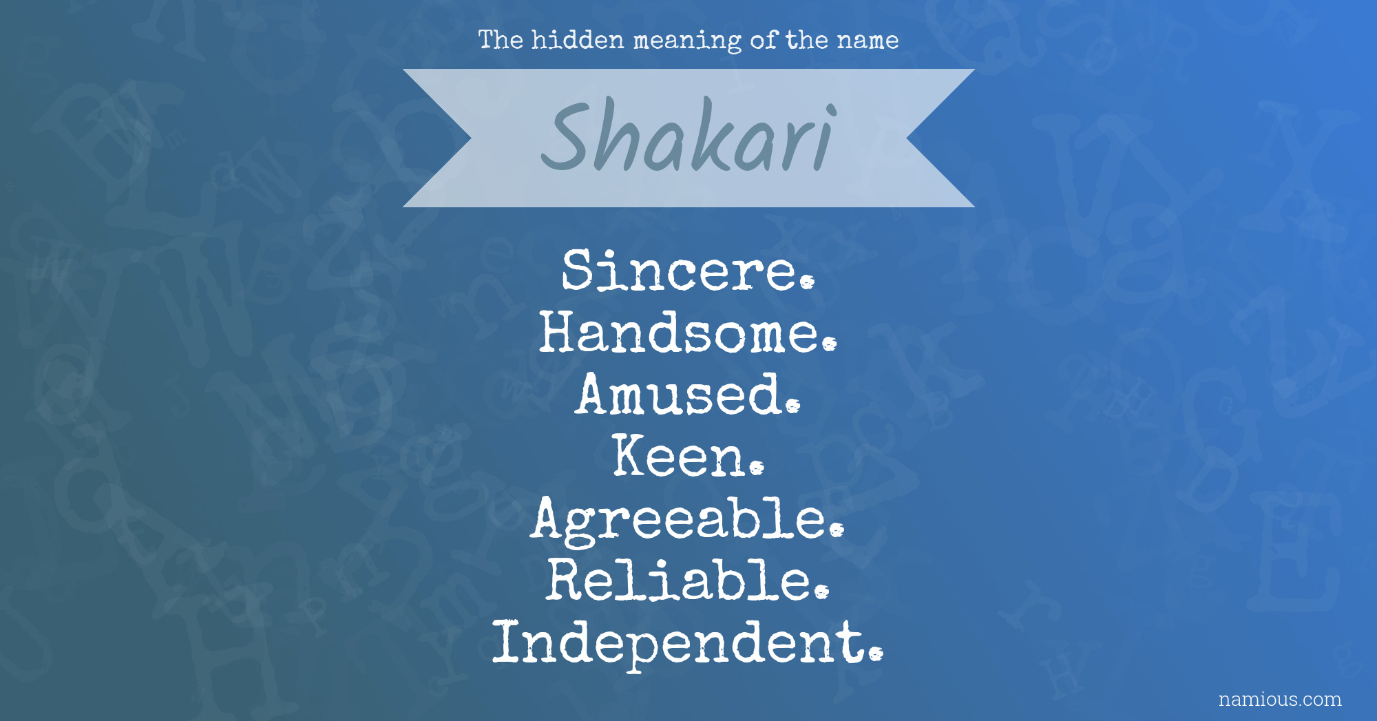 The hidden meaning of the name Shakari