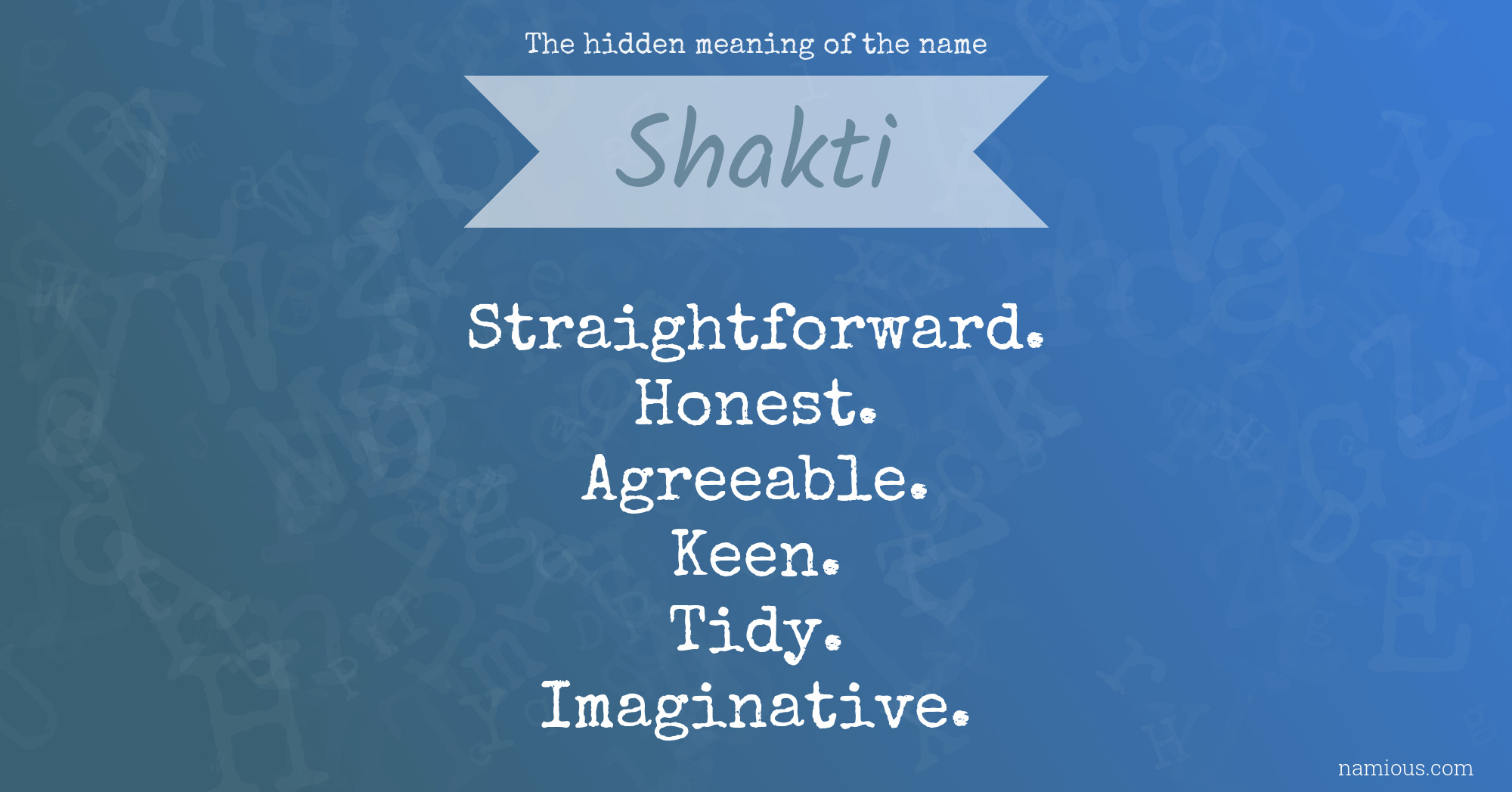 The hidden meaning of the name Shakti