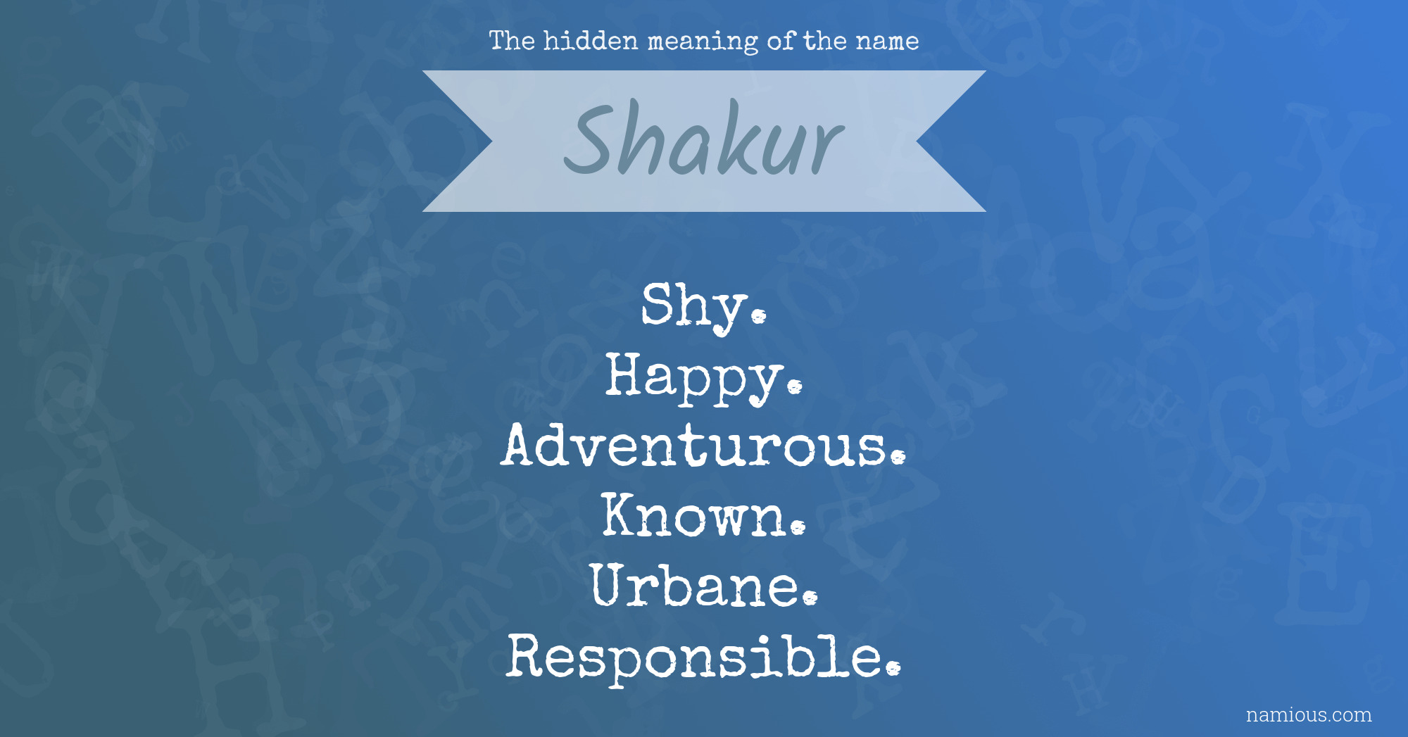 The hidden meaning of the name Shakur