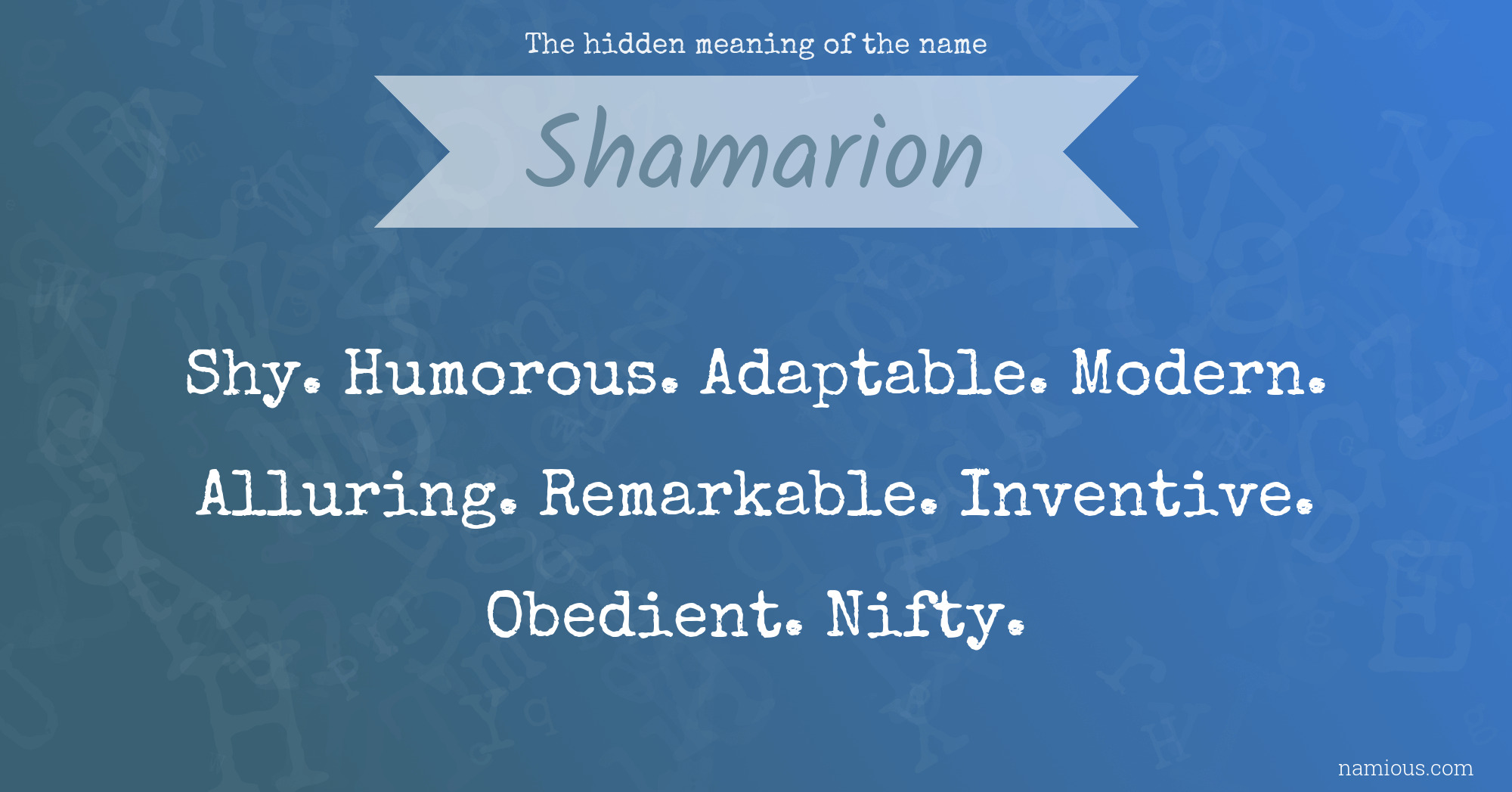 The hidden meaning of the name Shamarion