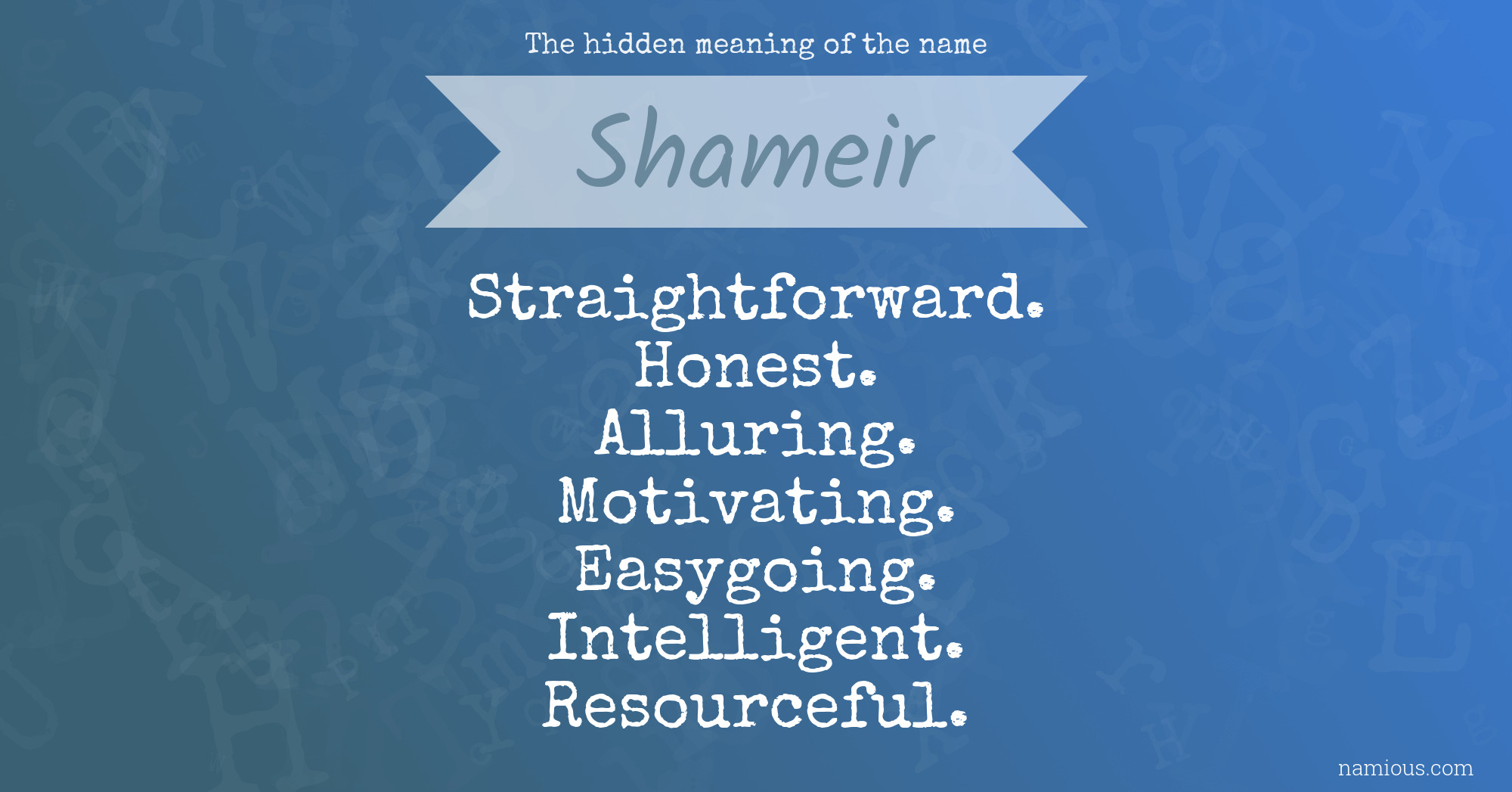 The hidden meaning of the name Shameir