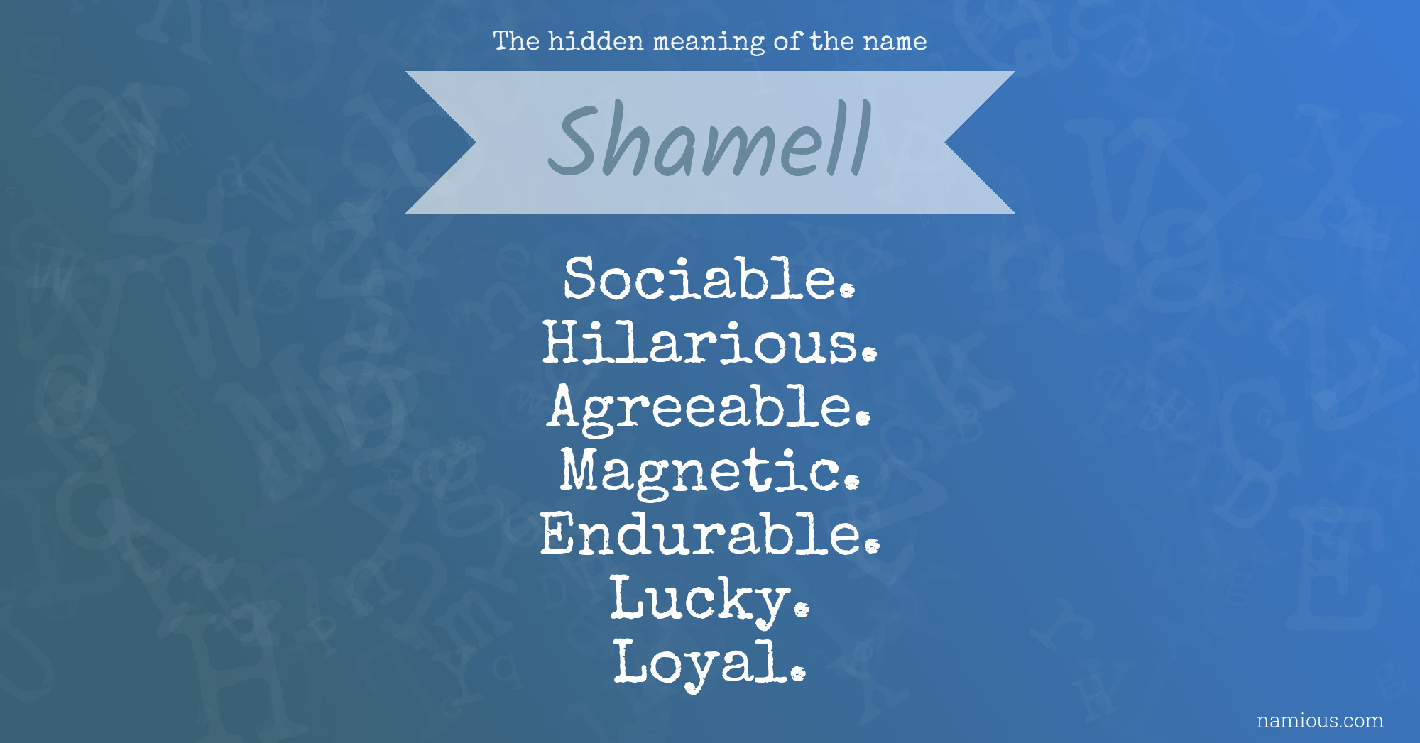 The hidden meaning of the name Shamell