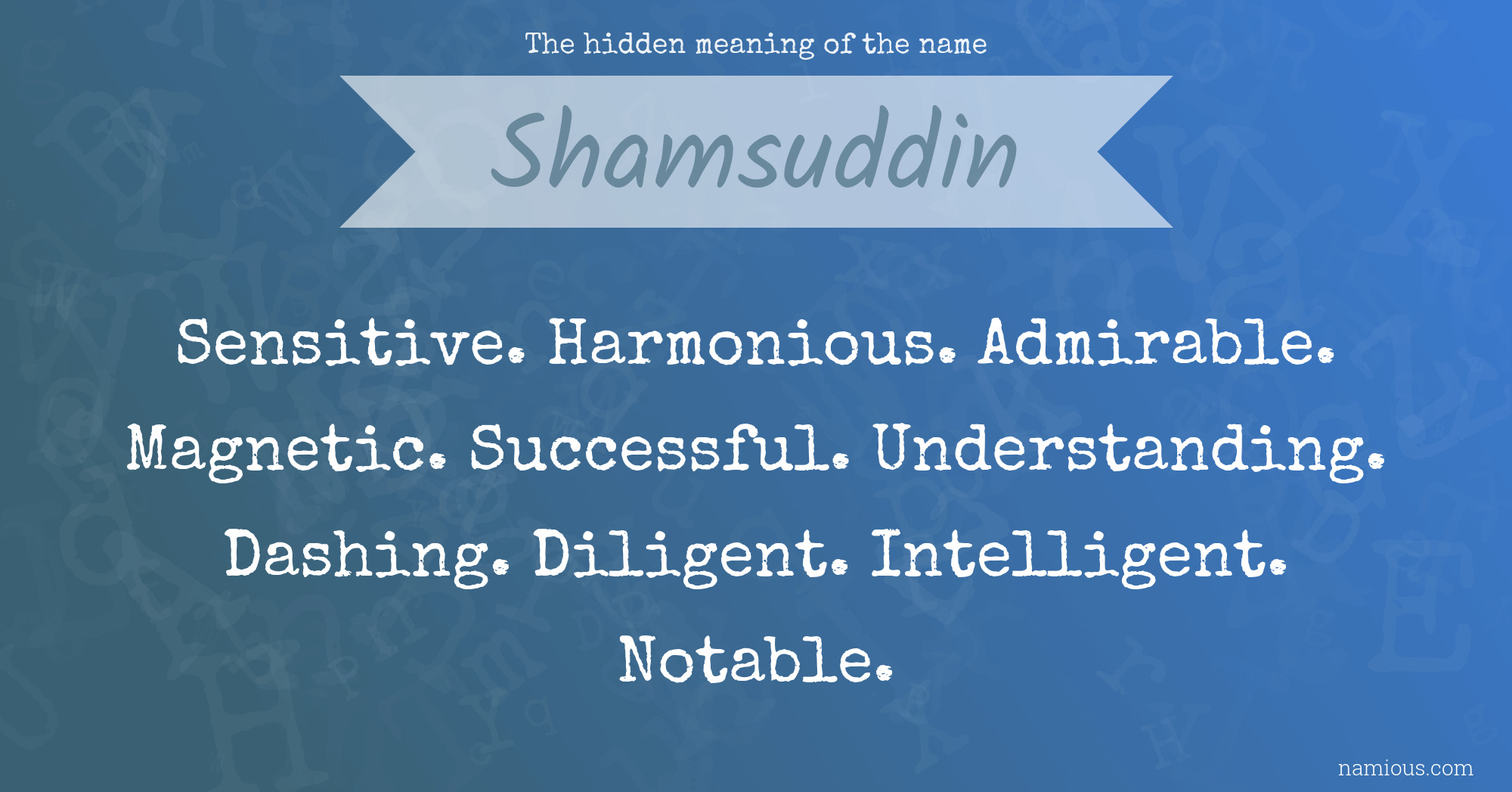 The hidden meaning of the name Shamsuddin