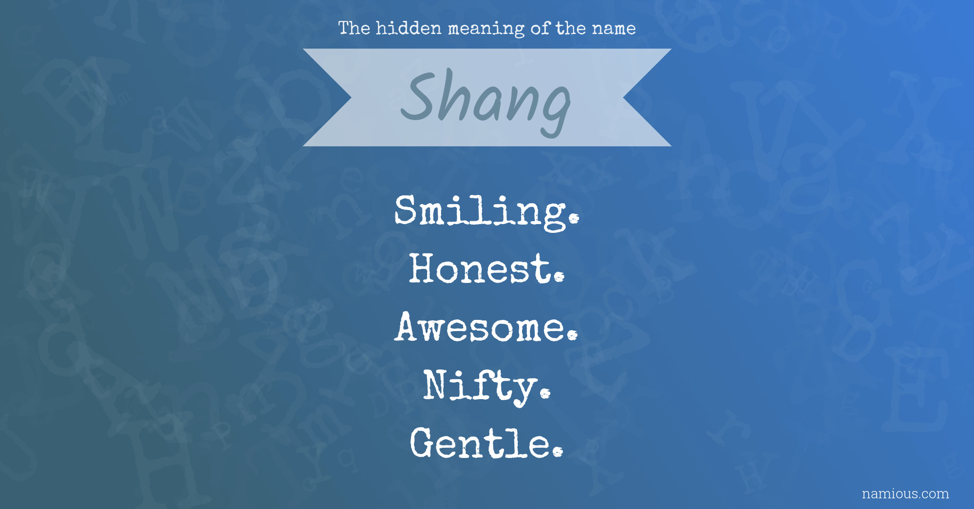 The hidden meaning of the name Shang