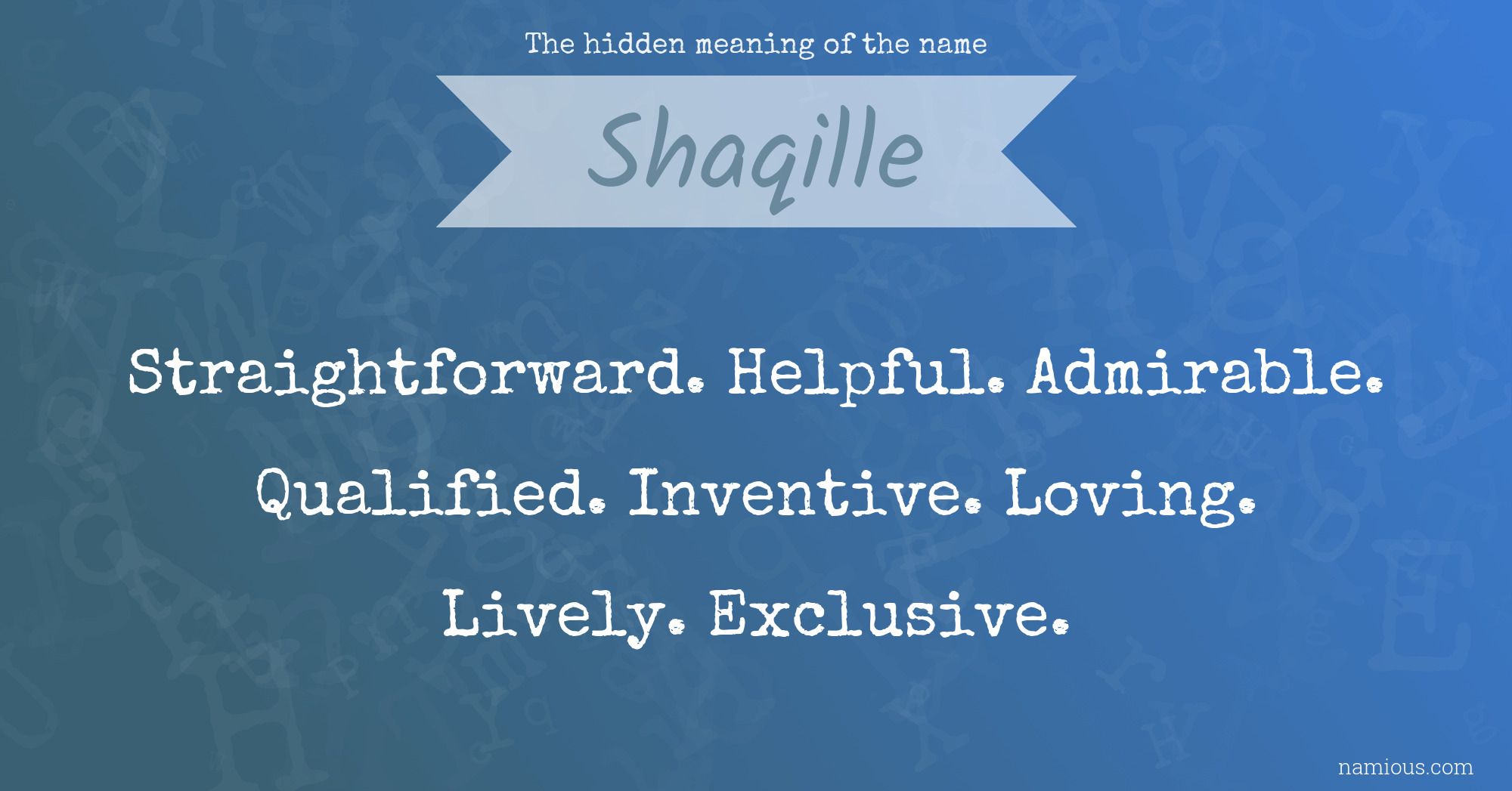 The hidden meaning of the name Shaqille