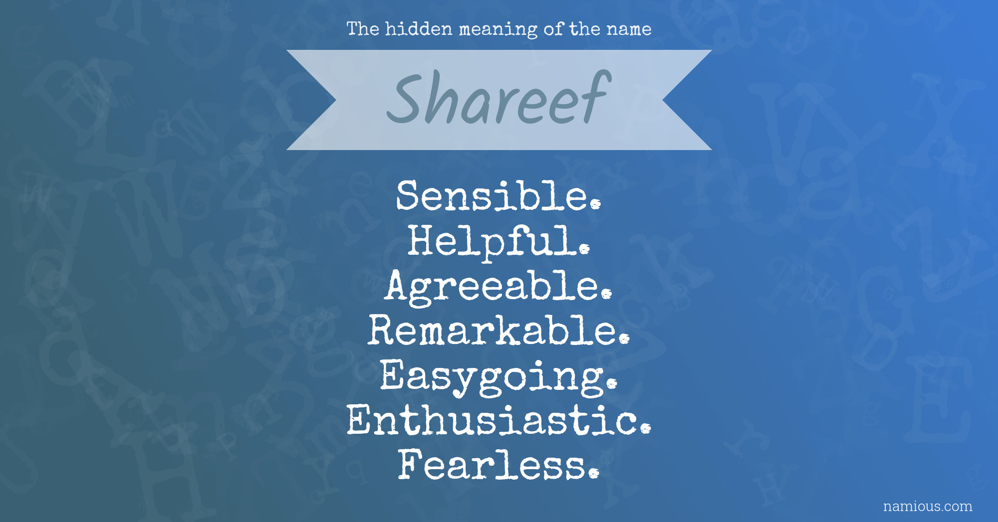 The hidden meaning of the name Shareef