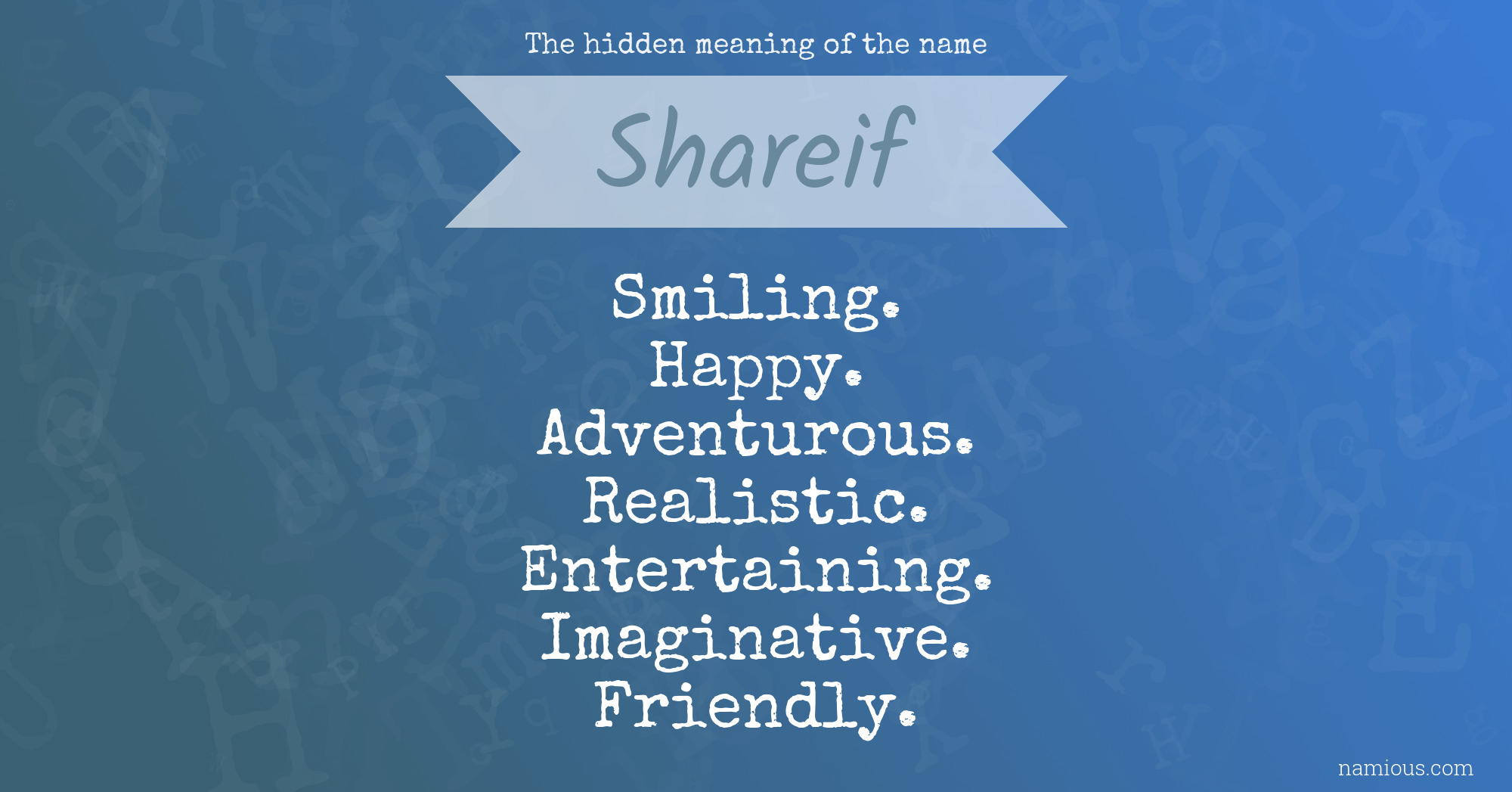 The hidden meaning of the name Shareif