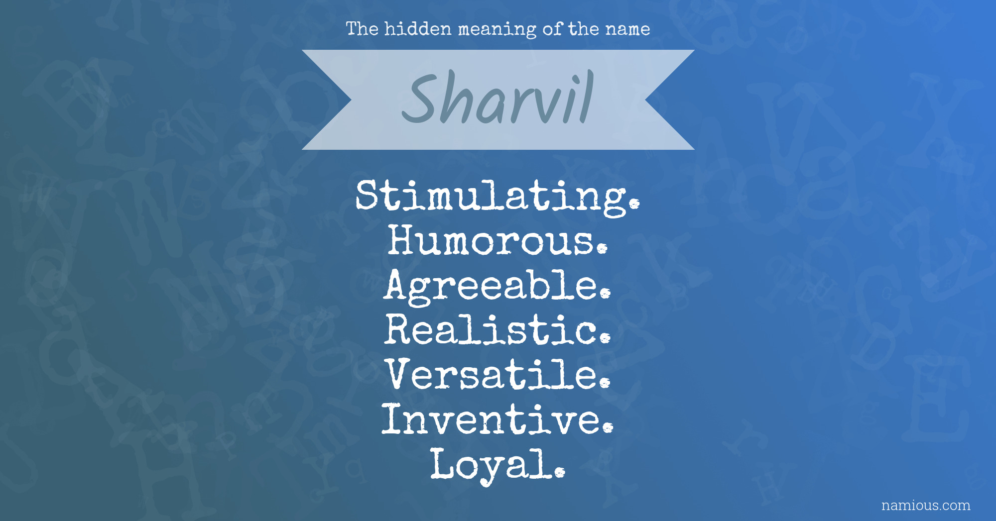 The hidden meaning of the name Sharvil