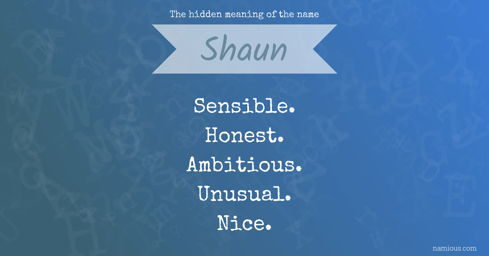 The hidden meaning of the name Shaun