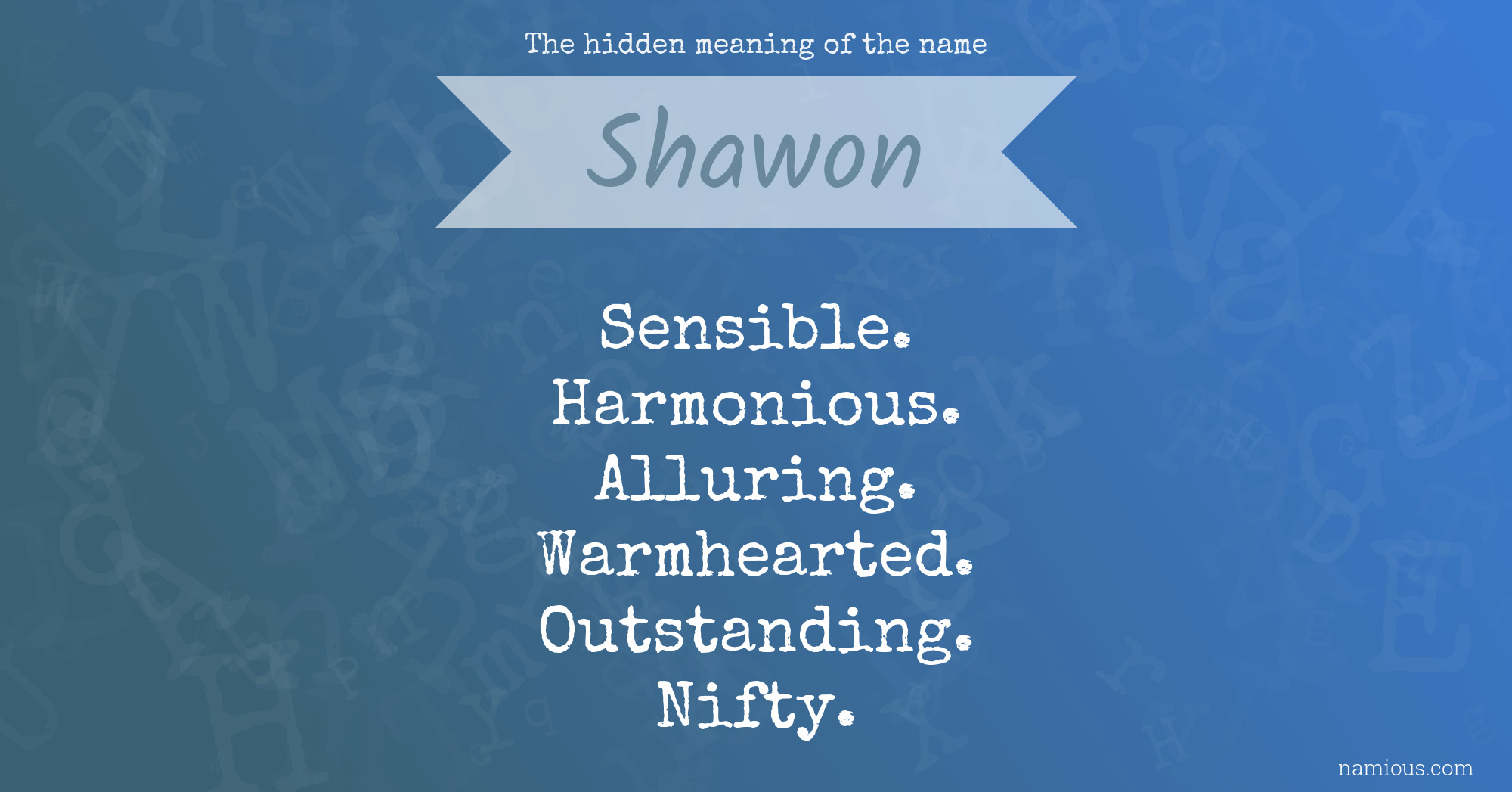 The hidden meaning of the name Shawon