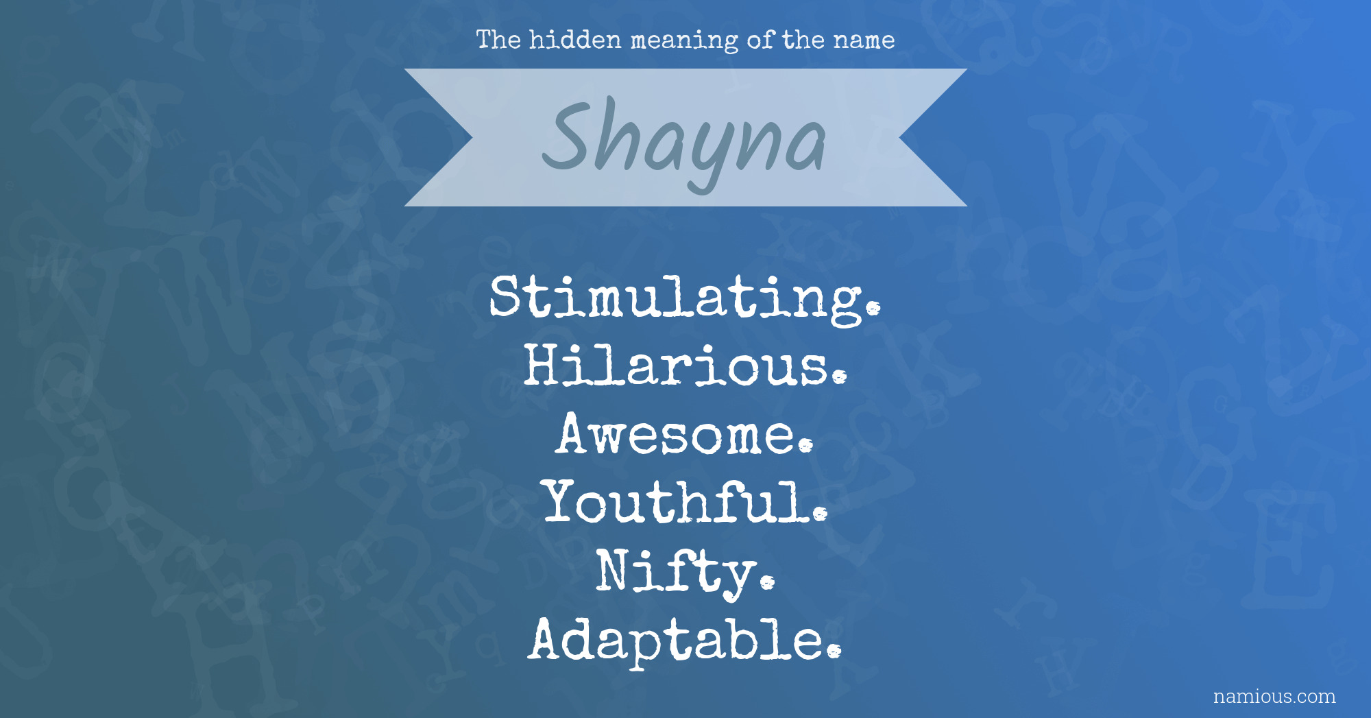 The hidden meaning of the name Shayna