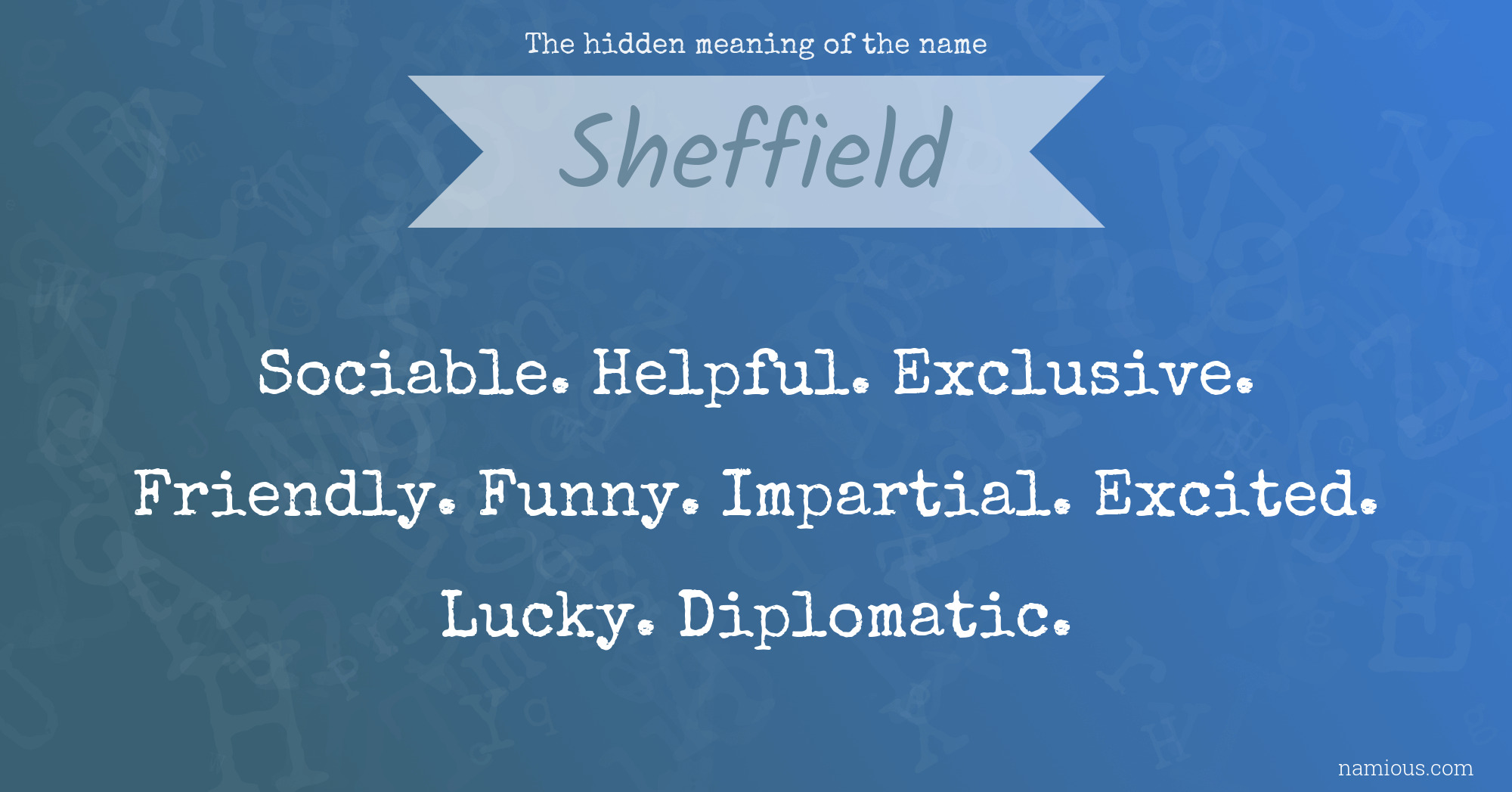 The hidden meaning of the name Sheffield