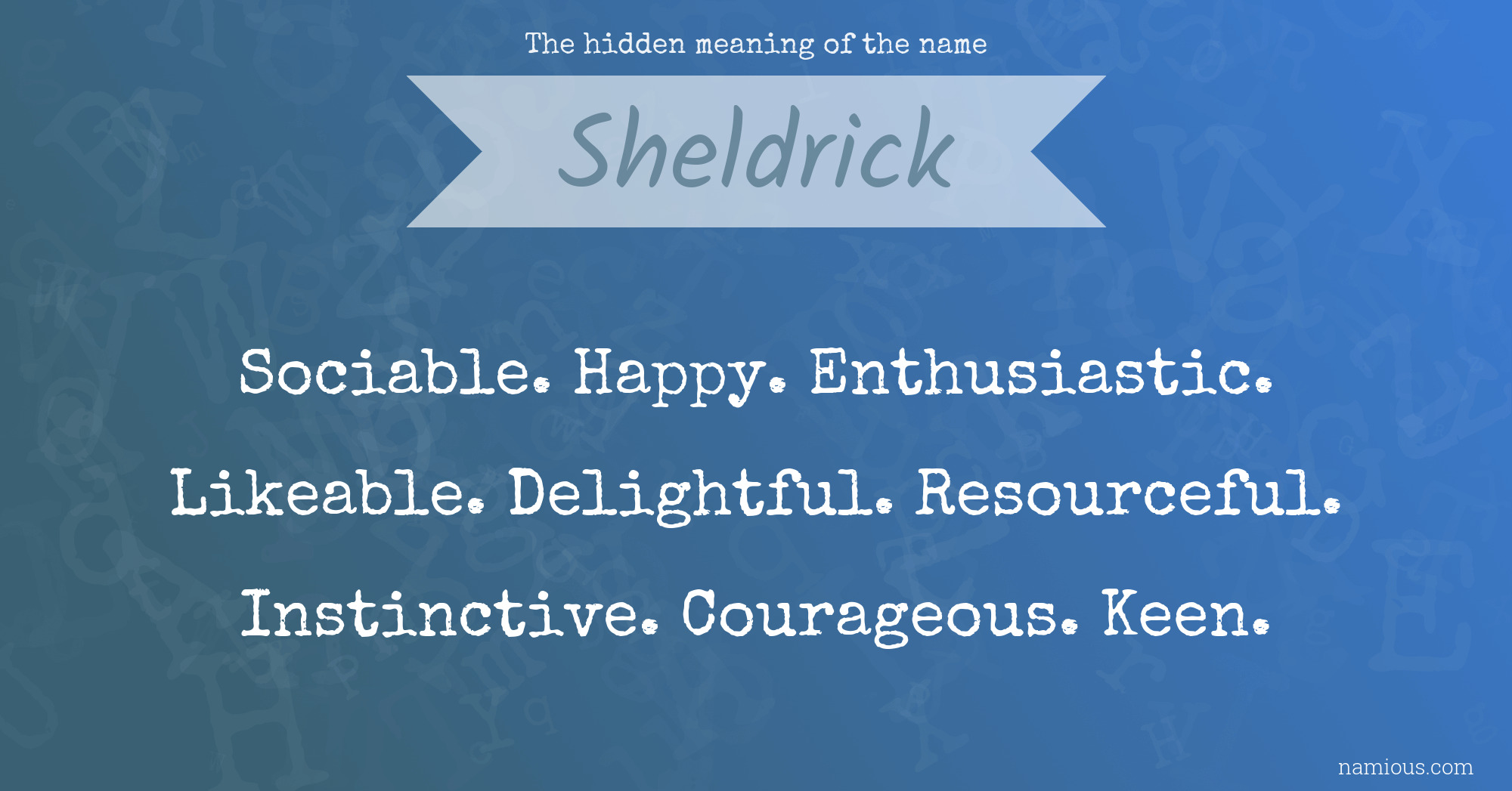 The hidden meaning of the name Sheldrick