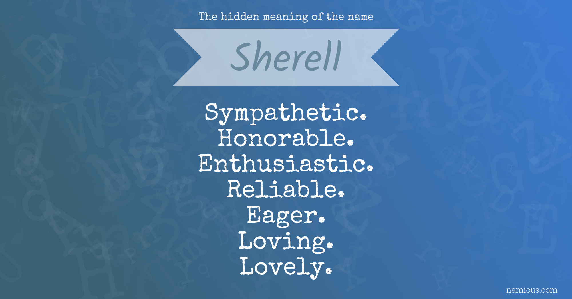 The hidden meaning of the name Sherell