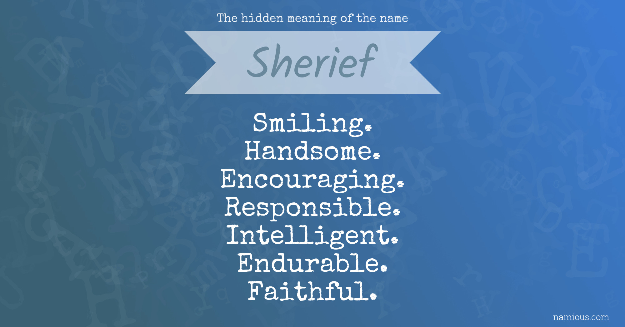 The hidden meaning of the name Sherief