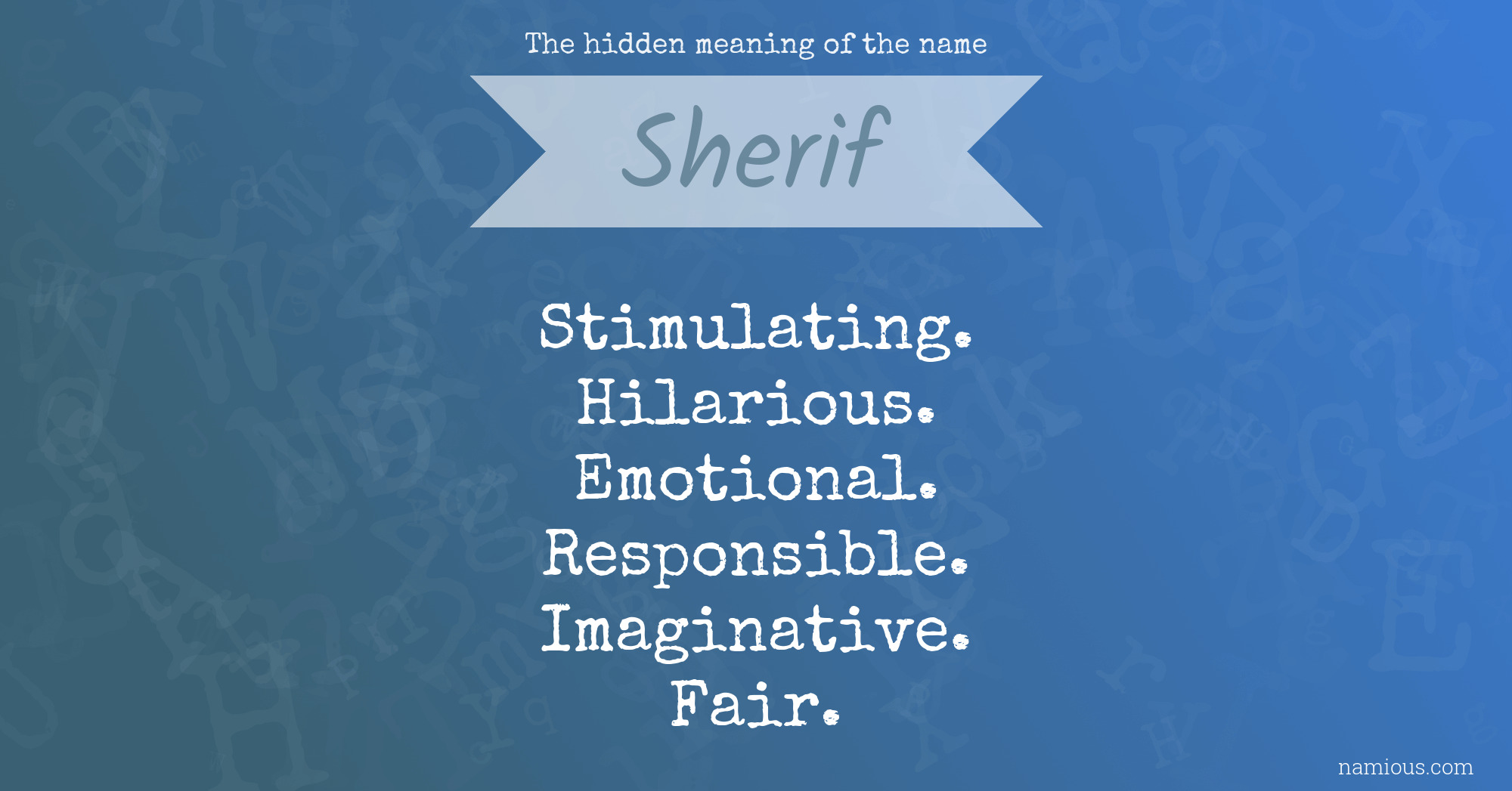 The hidden meaning of the name Sherif