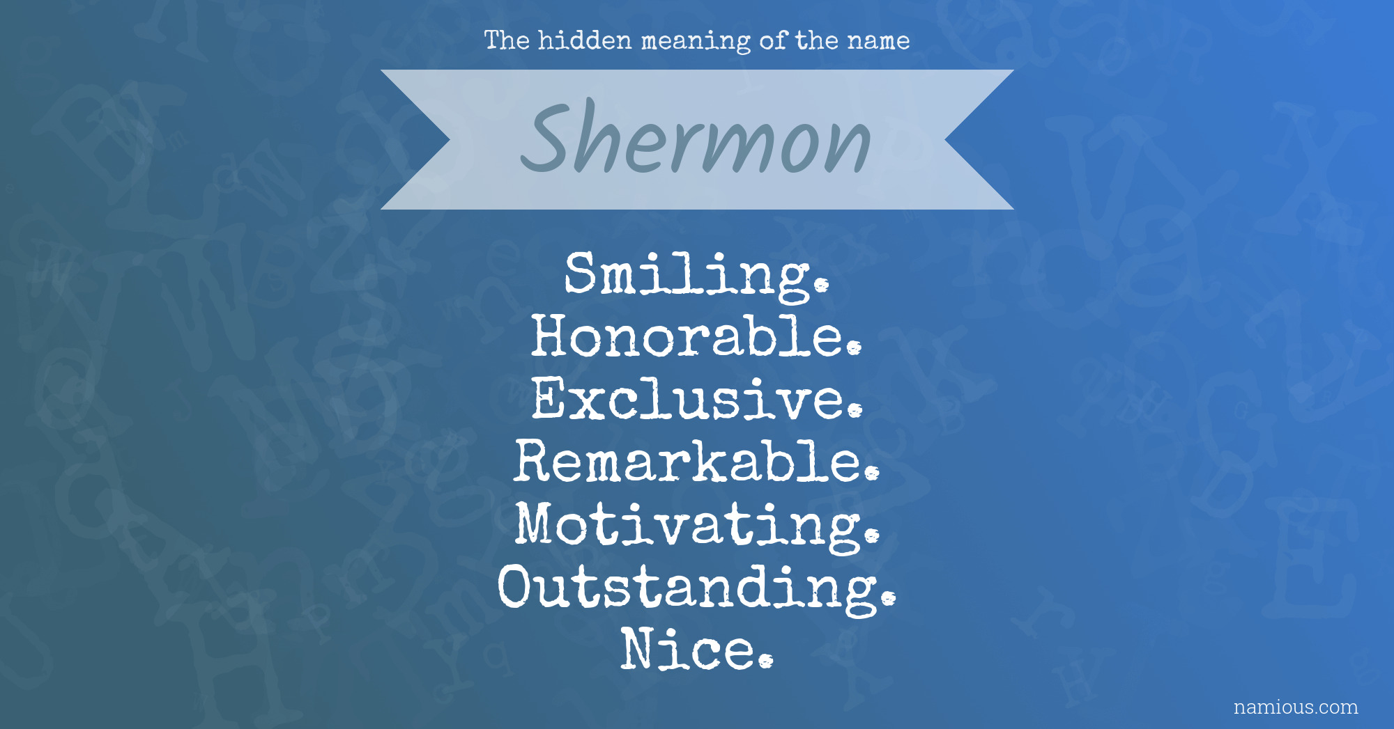 The hidden meaning of the name Shermon