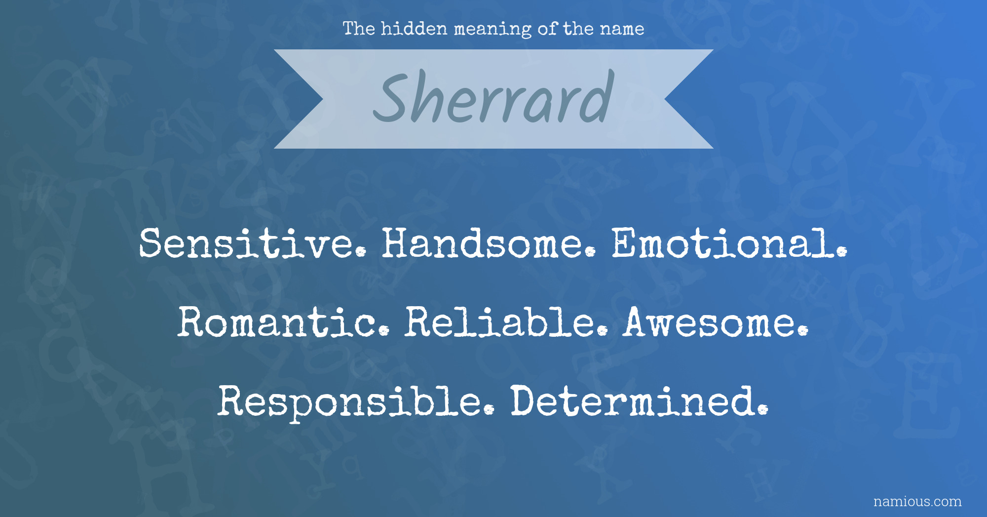 The hidden meaning of the name Sherrard