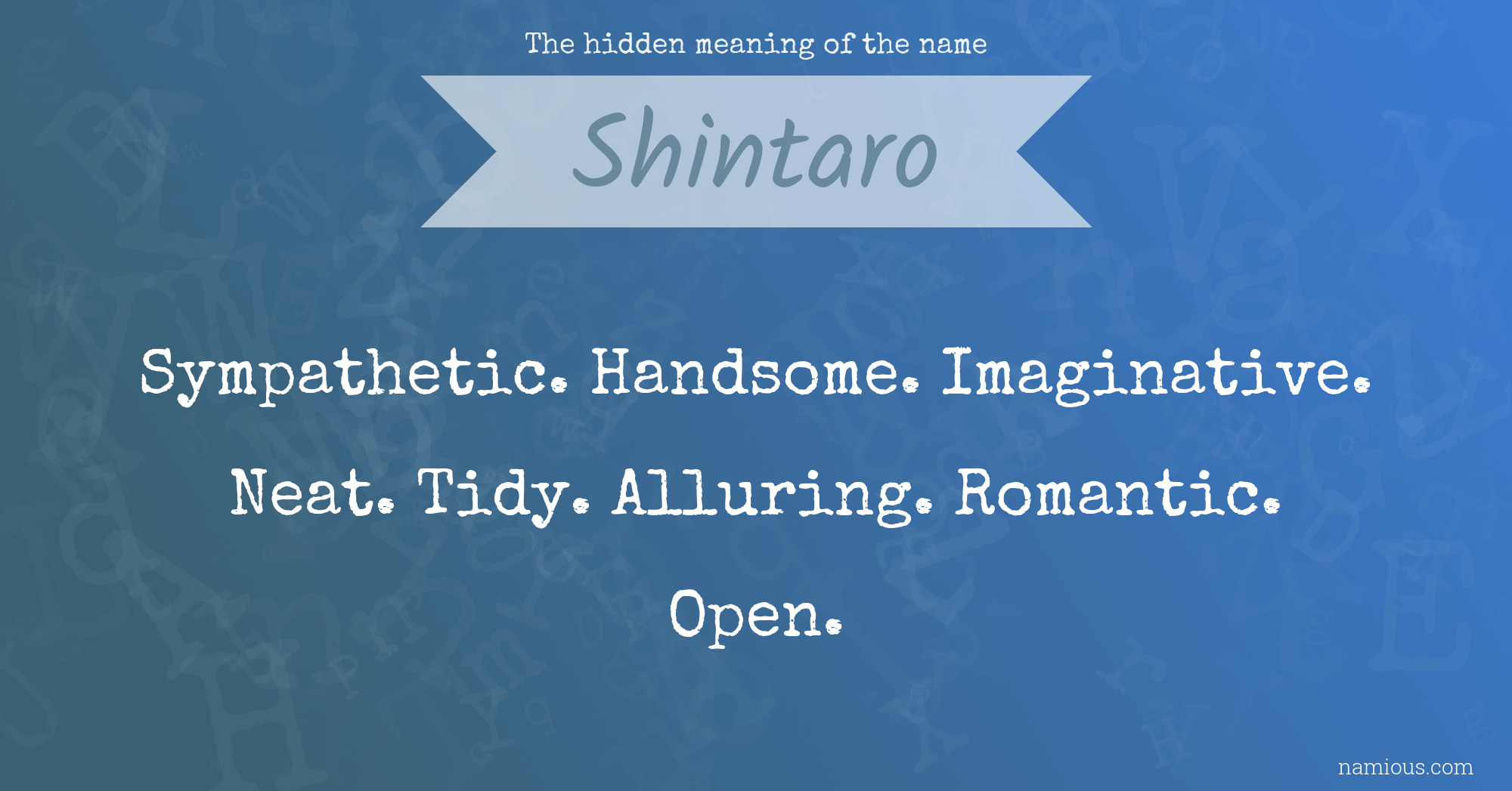 The hidden meaning of the name Shintaro