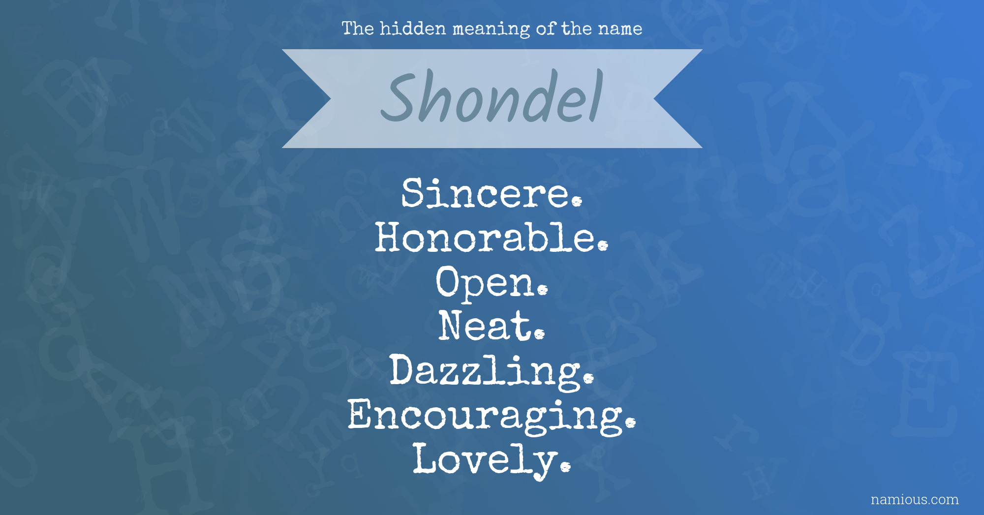 The hidden meaning of the name Shondel