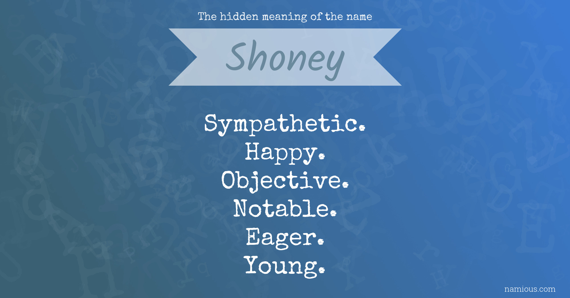 The hidden meaning of the name Shoney