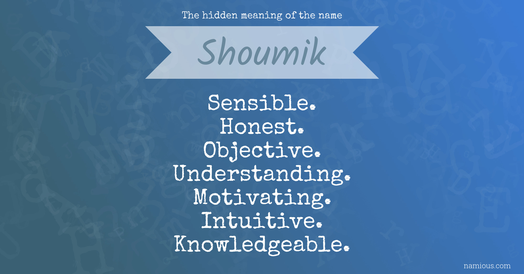 The hidden meaning of the name Shoumik